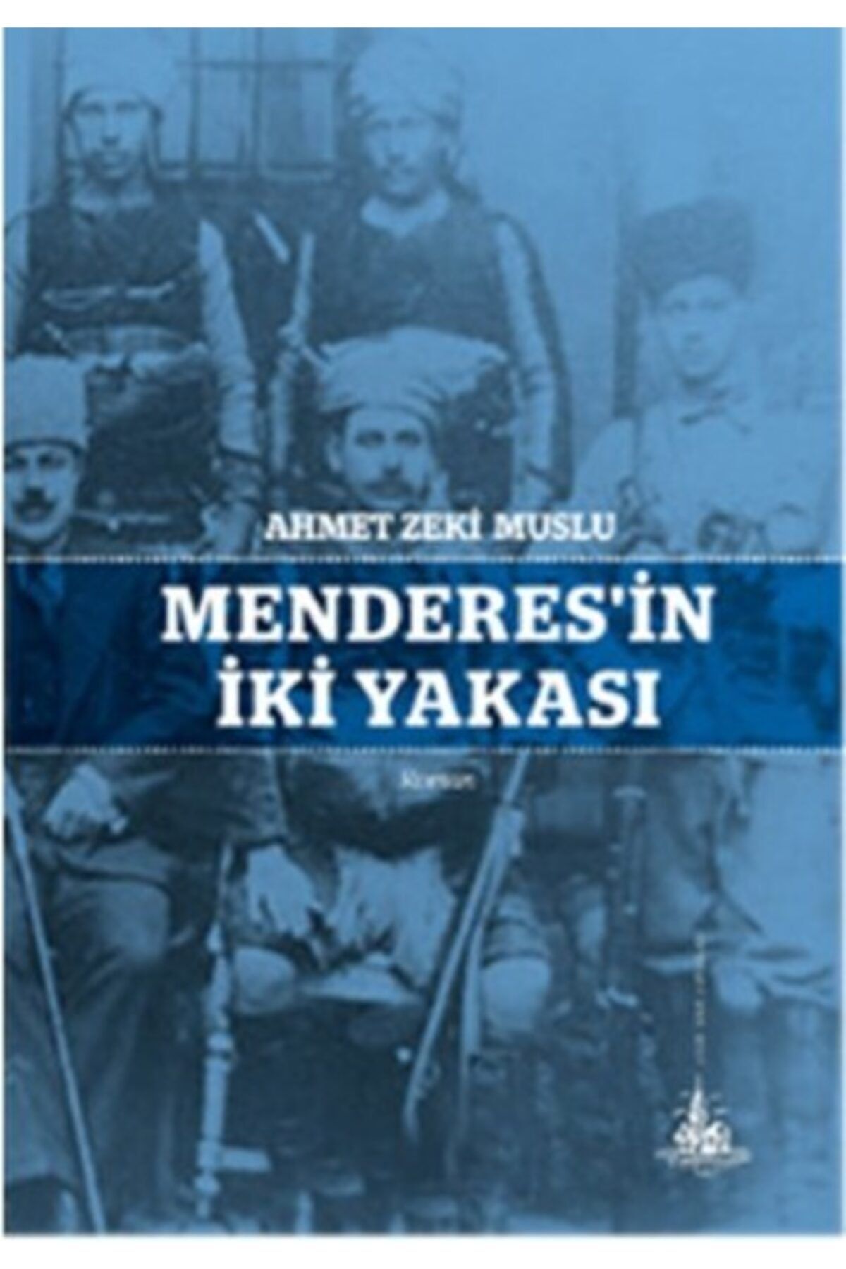 Yitik Ülke Yayınları Menderes'in Iki Yakası