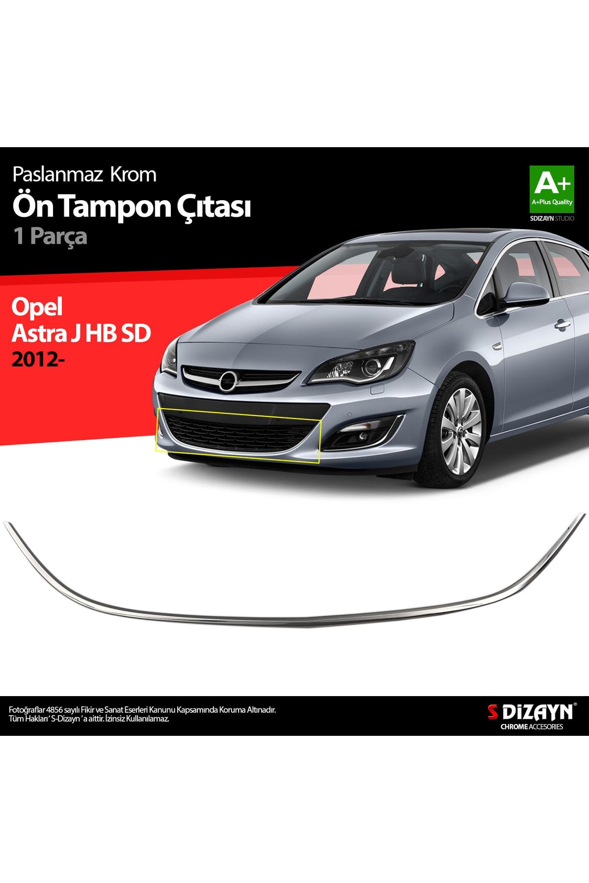 S Dizayn Opel Astra J Krom Ön Tampon Çıtası 2012 Üzeri