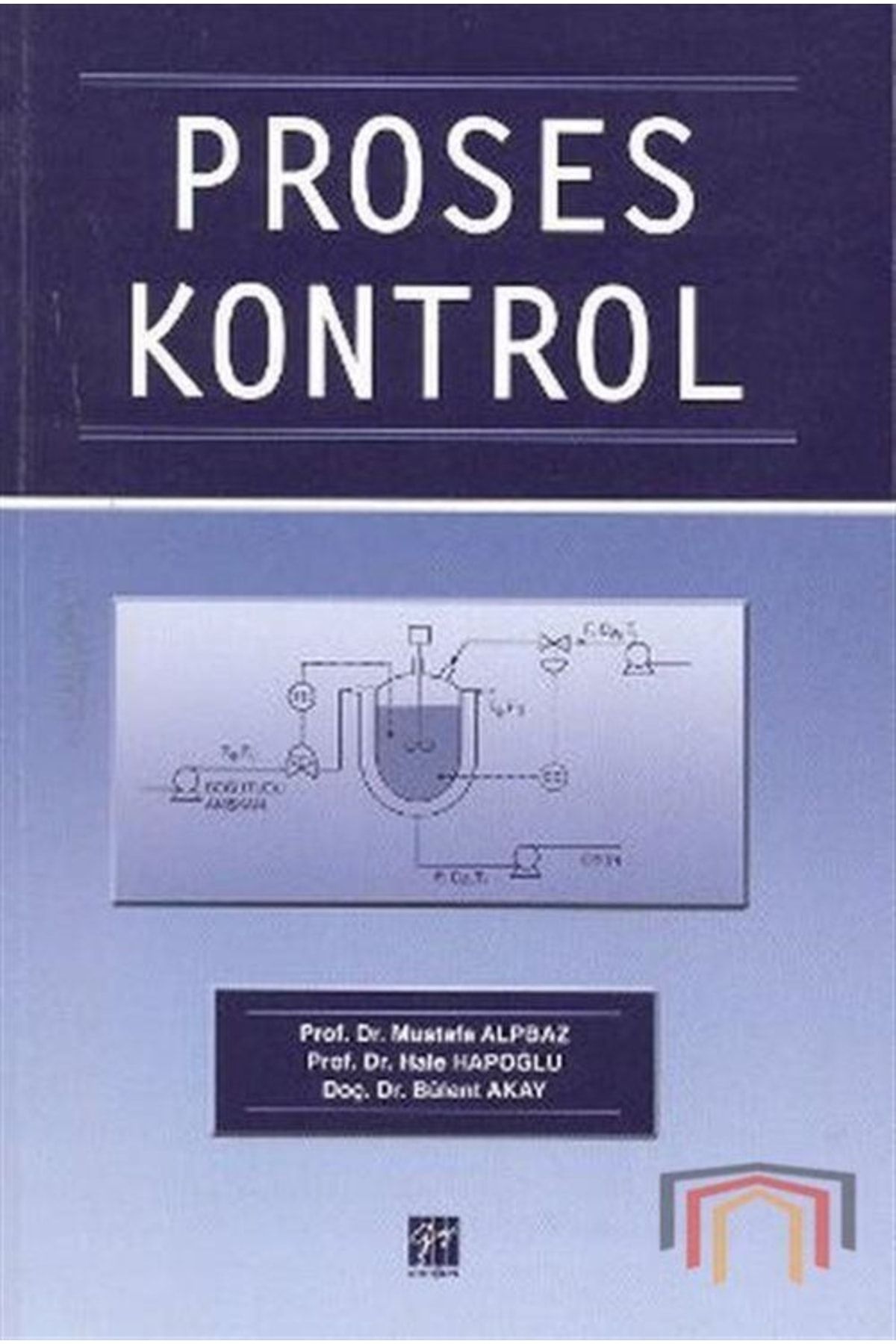 Gazi Kitabevi Proses Kontrol / Mustafa Alpbaz / / 9786055543648
