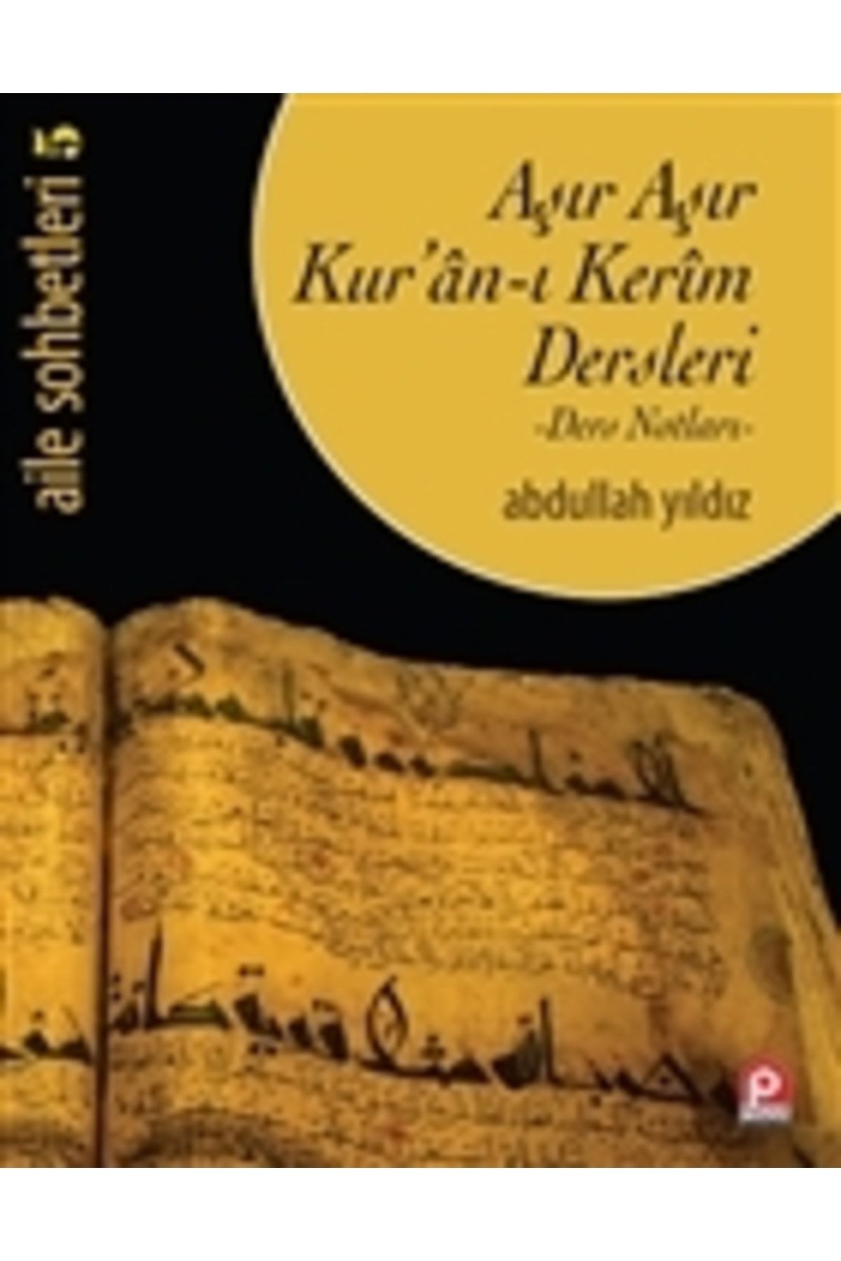 Pınar Yayınları Aşır Aşır Kur'an-ı Kerim Dersleri
