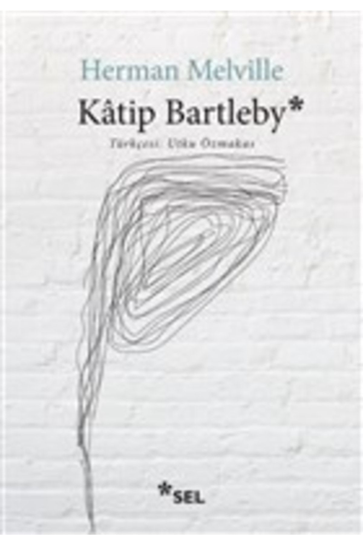 Sel Yayıncılık Katip Bartleby