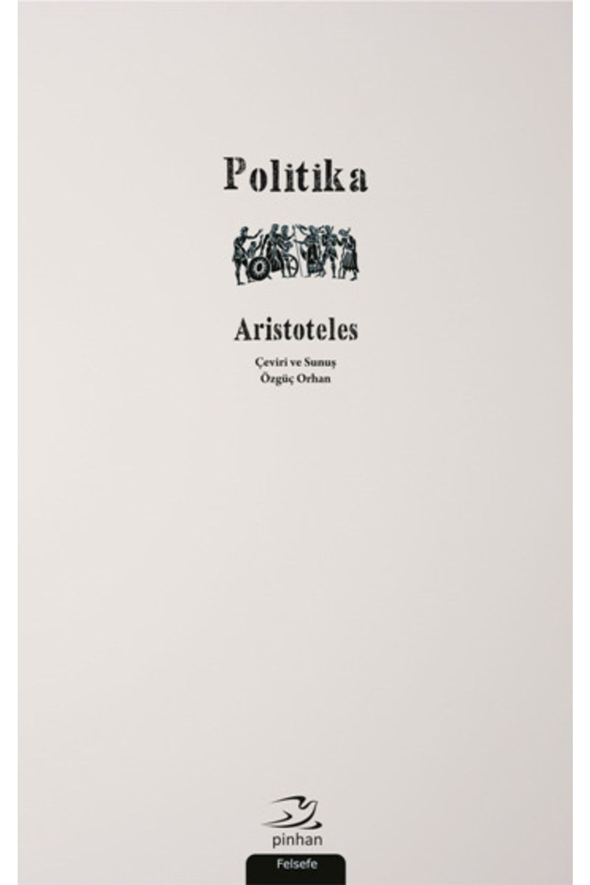 Pinhan Yayıncılık Politika - - Aristoteles