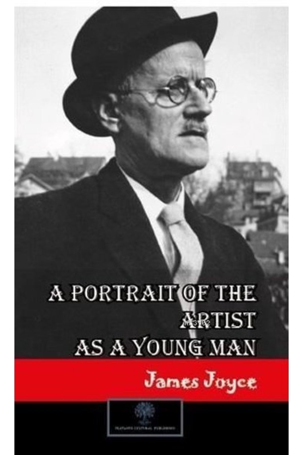 Platanus Publishing A Portrait Of The Artist As A Young Man James Joyce