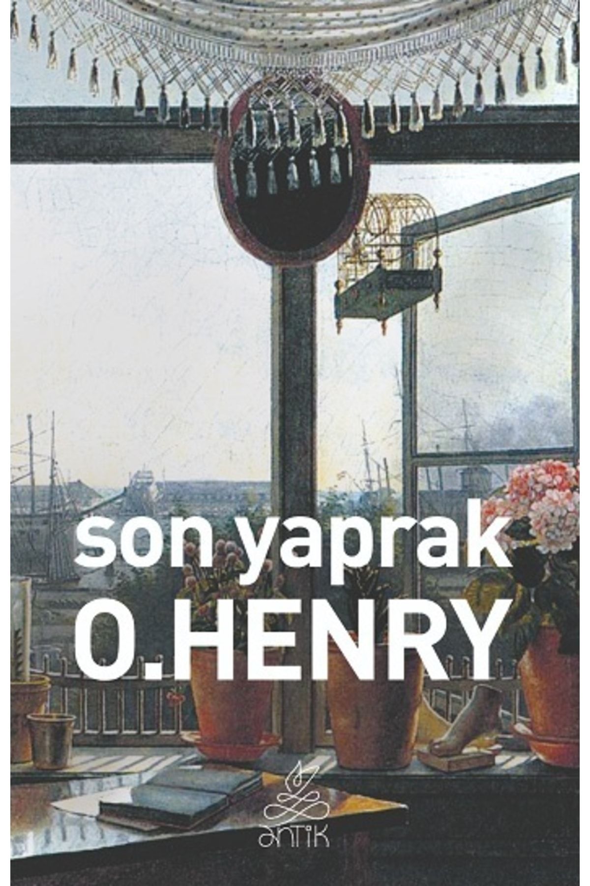 Antik Kitap Son Yaprak - O. Henry