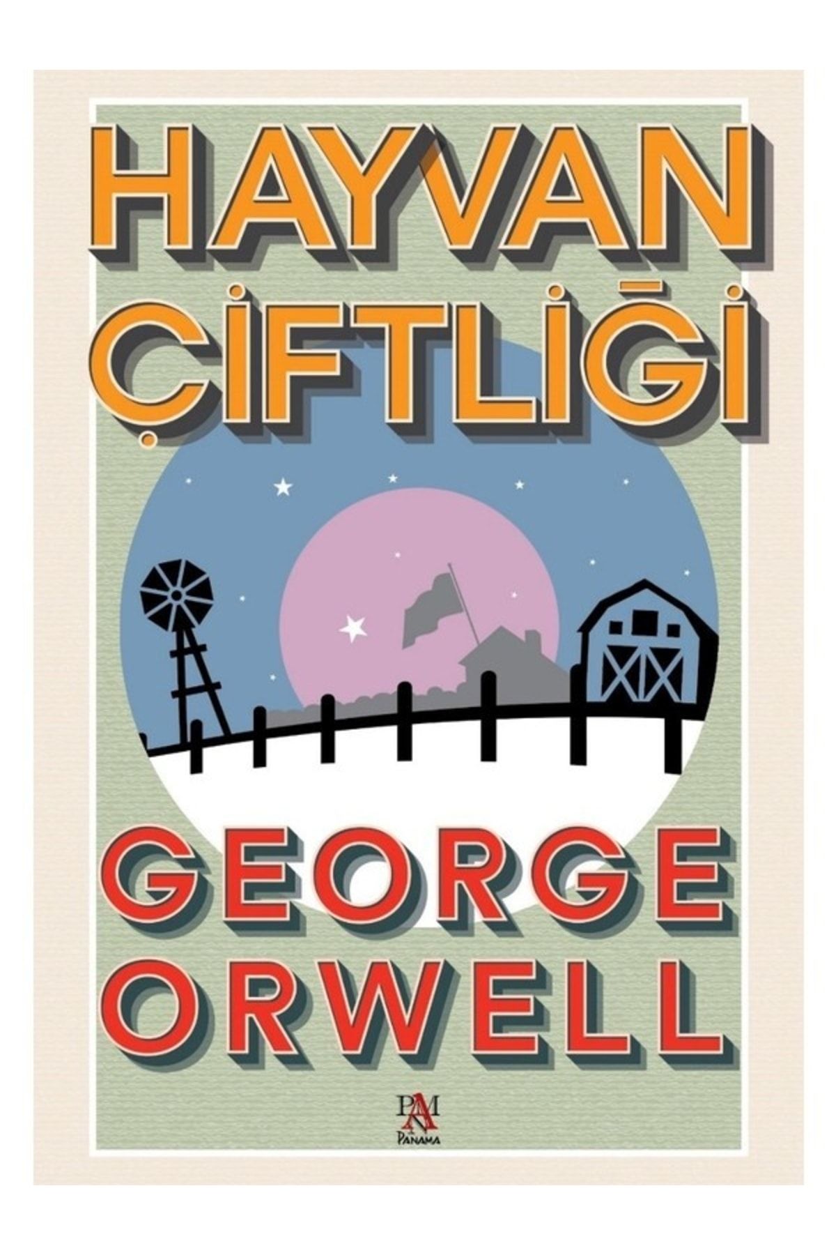 Panama Yayıncılık Hayvan Çiftliği - George Orwell