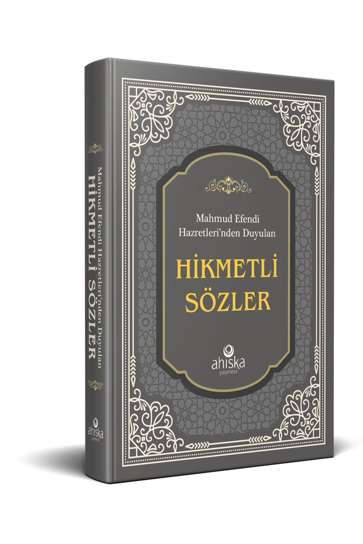 Buharaa I Mahmud Efendi Hazretleri'nden Duyulan Hikmetli Sözler (CİLTLİ)