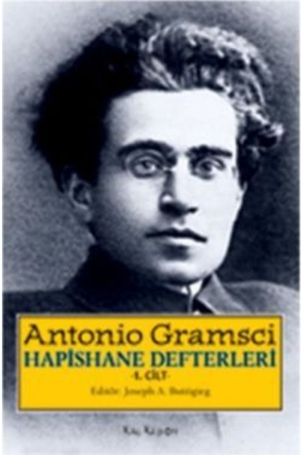 Kalkedon Yayınları Hapishane Defterleri Cilt: 1 - Ciltli - Antonio Gramsci