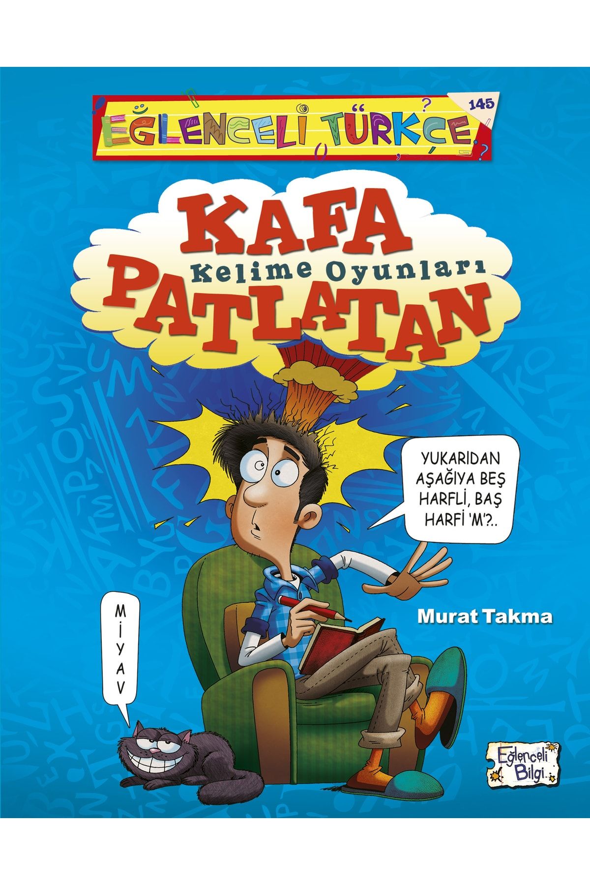 Timaş Yayınları Kafa Patlatan Kelime Oyunları / Murat Takma / / 9786257844604
