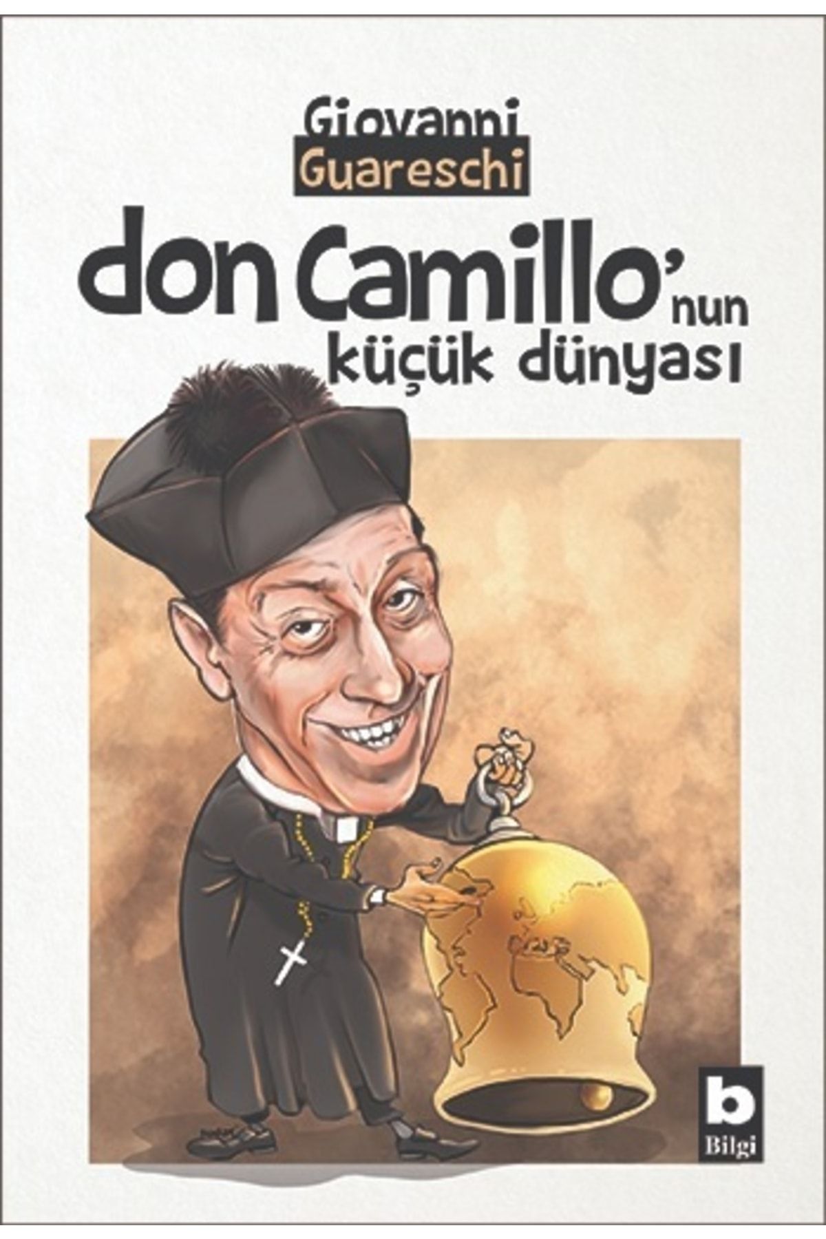 Bilgi Yayınları Don Camillo'nun Küçük Dünyası