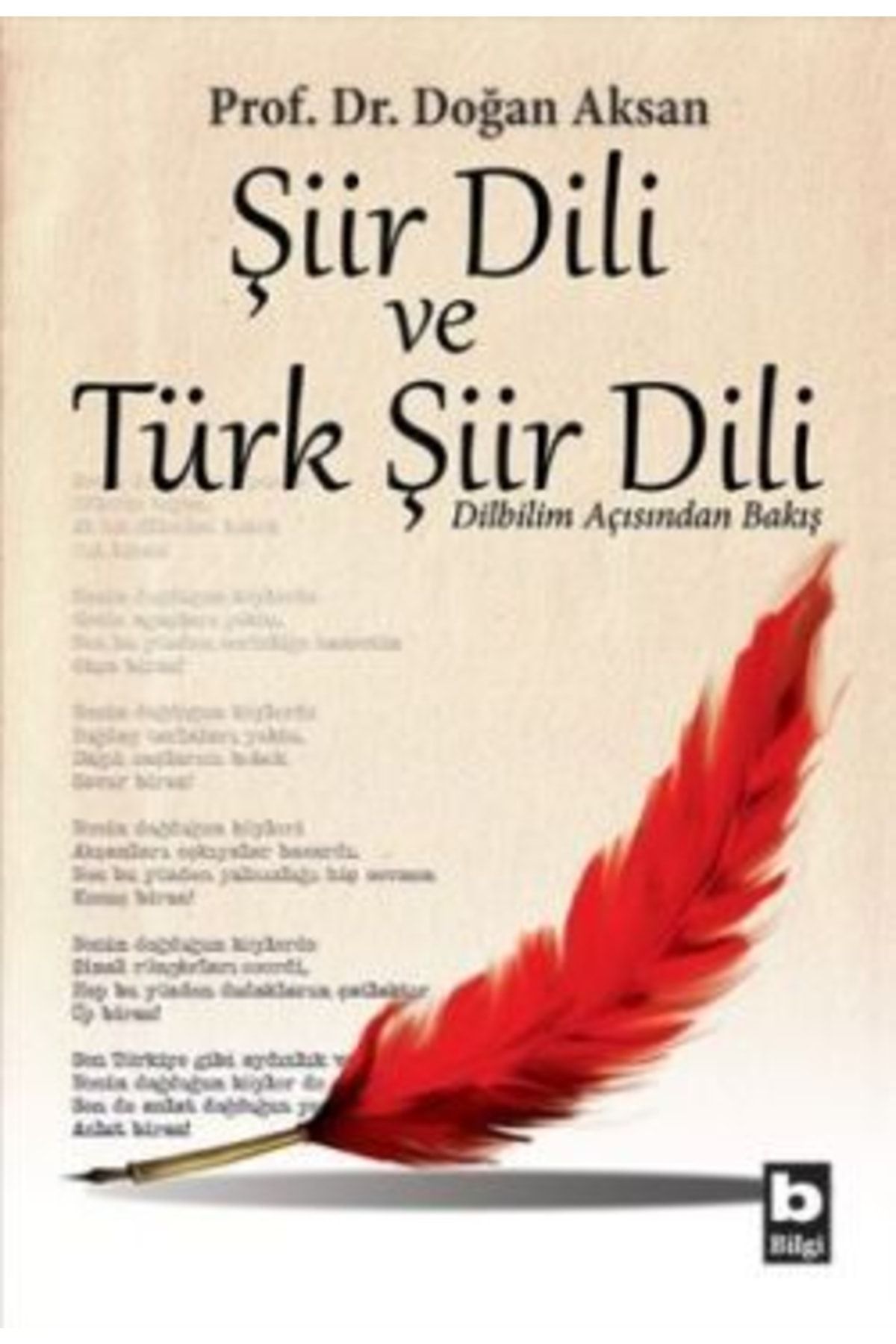Bilgi Yayınları Şiir Dili Ve Türk Şiir Dili