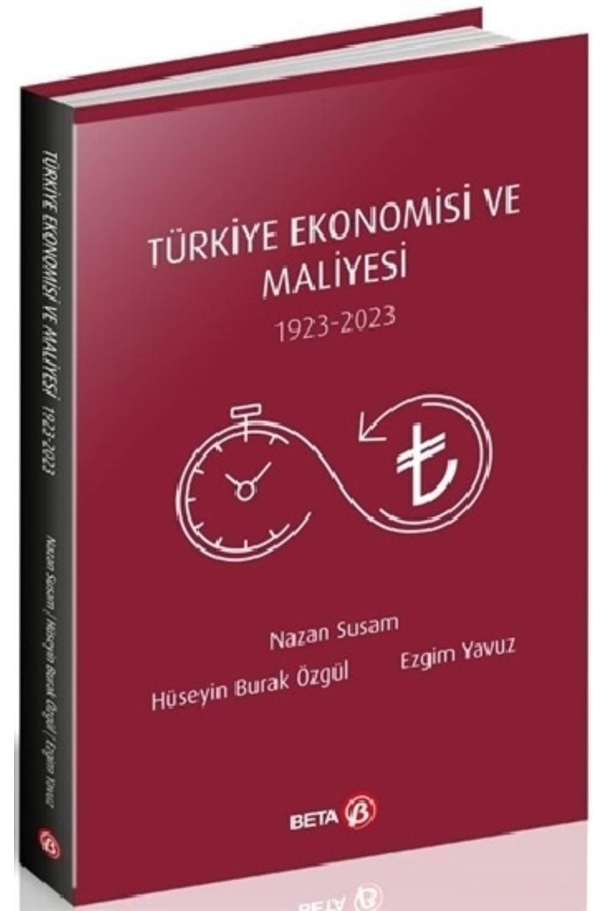 Beta Yayınevi Türkiye Ekonomisi Ve Maliyesi 1923-2023