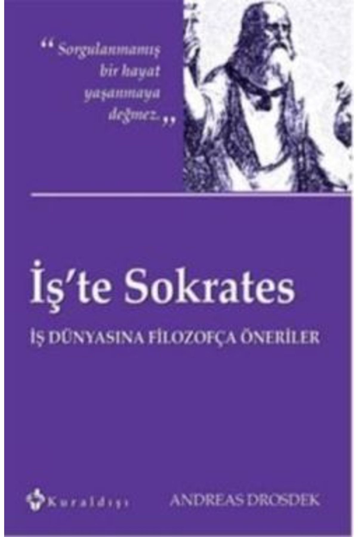 Kuraldışı Yayınları Iş’te Sokrates