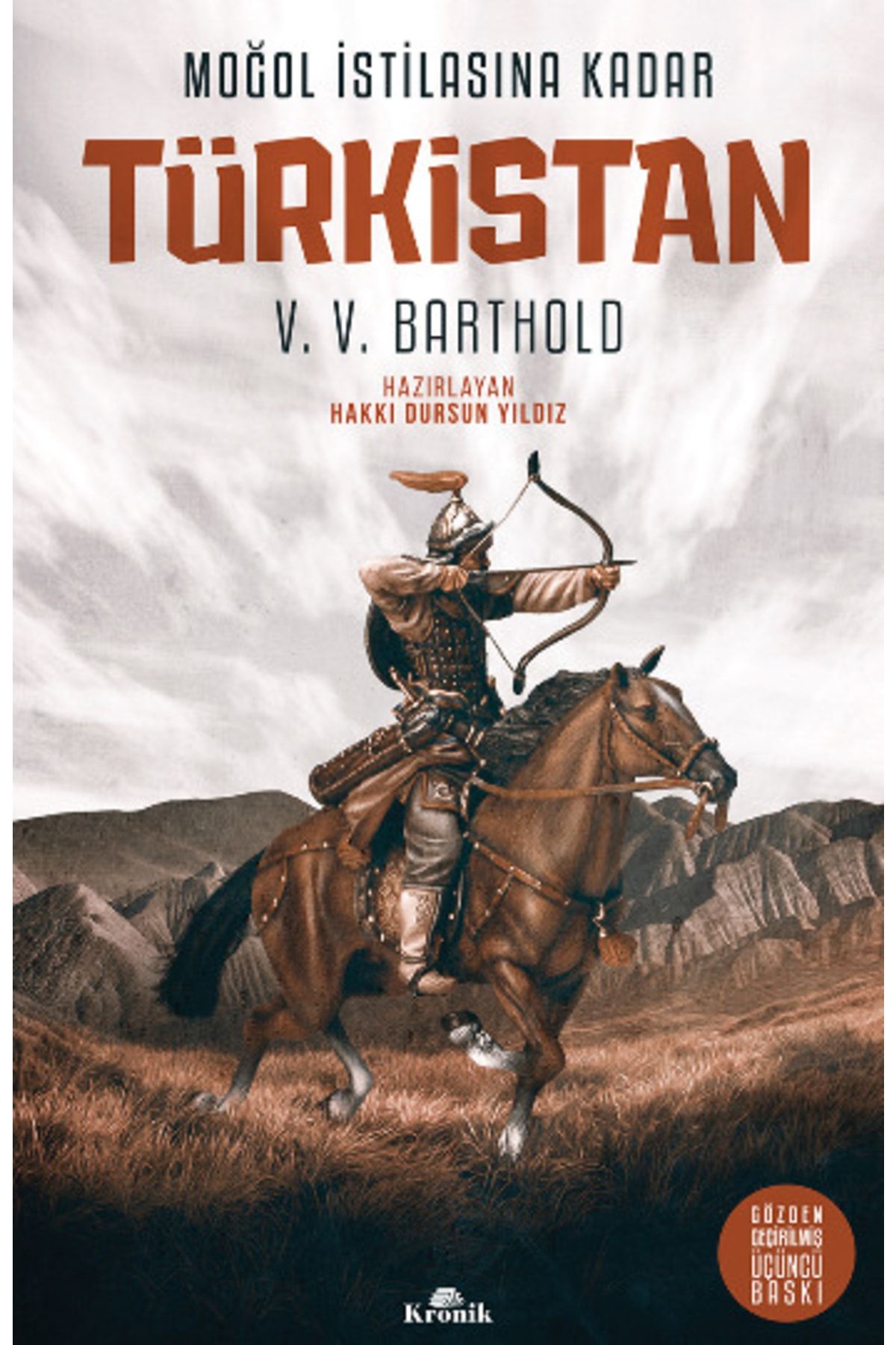 Genel Markalar Moğol Istilasına Kadar Türkistan (CİLTLİ) V. V. Barthold