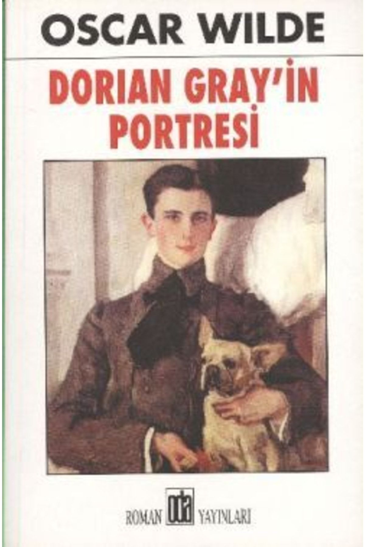 Oda Yayınları Dorian Gray’in Portresi / Oscar Wilde /