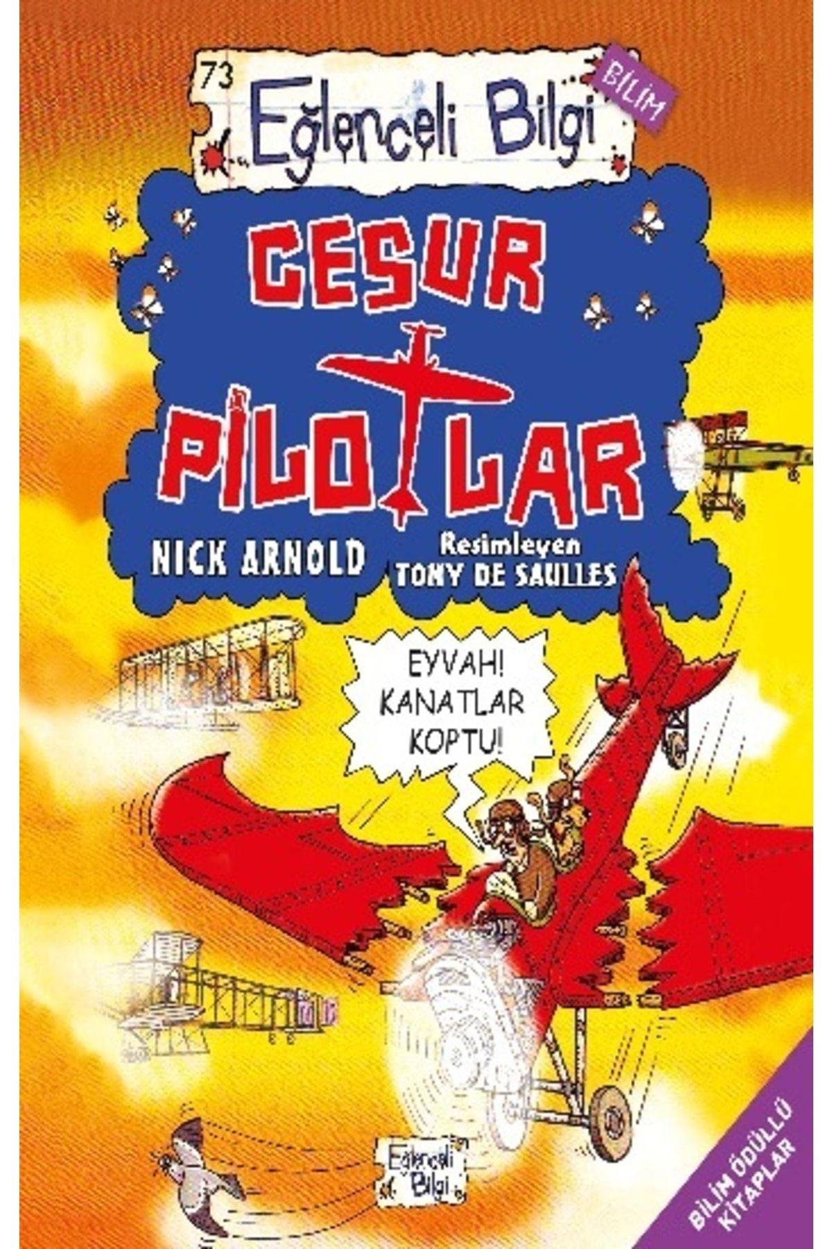 Timaş Yayınları Eğlenceli Bilgi Cesur Pilotlar