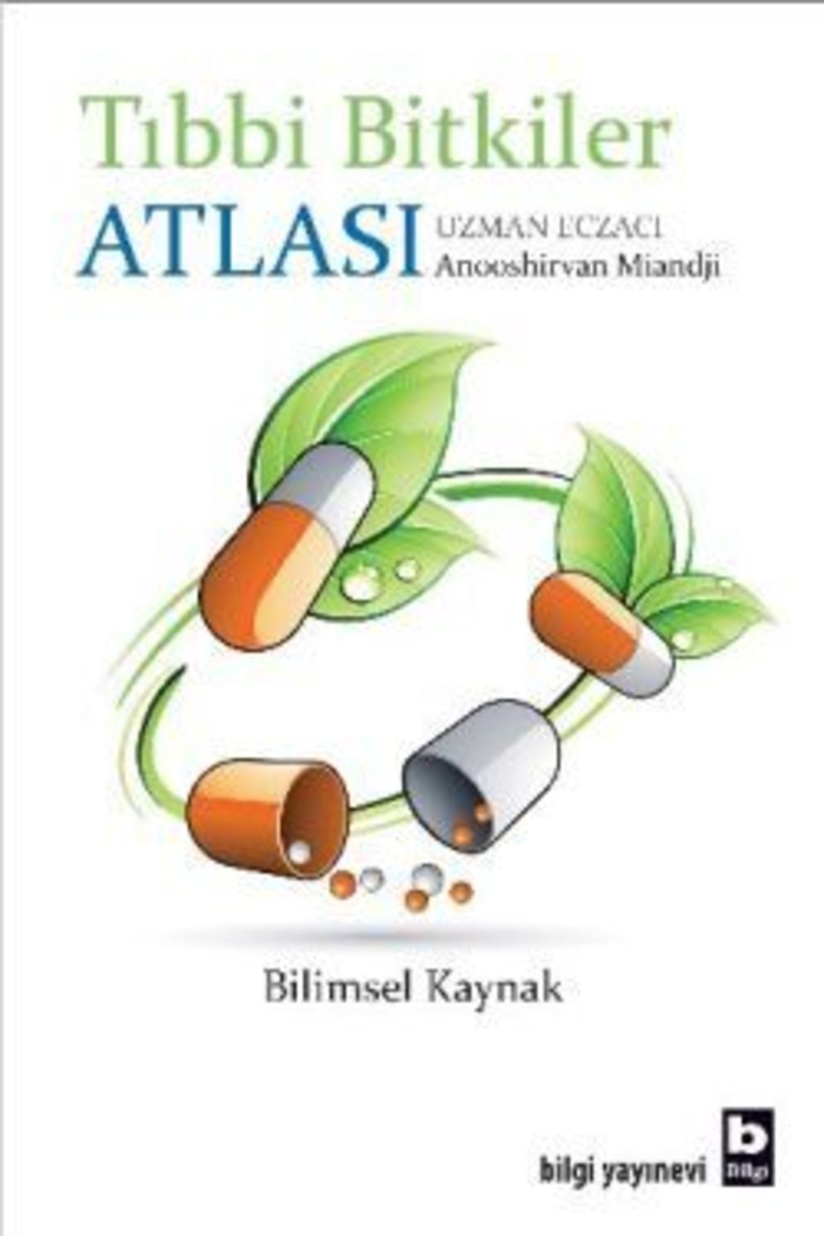 Bilgi Yayınları Tıbbi Bitkiler Atlası