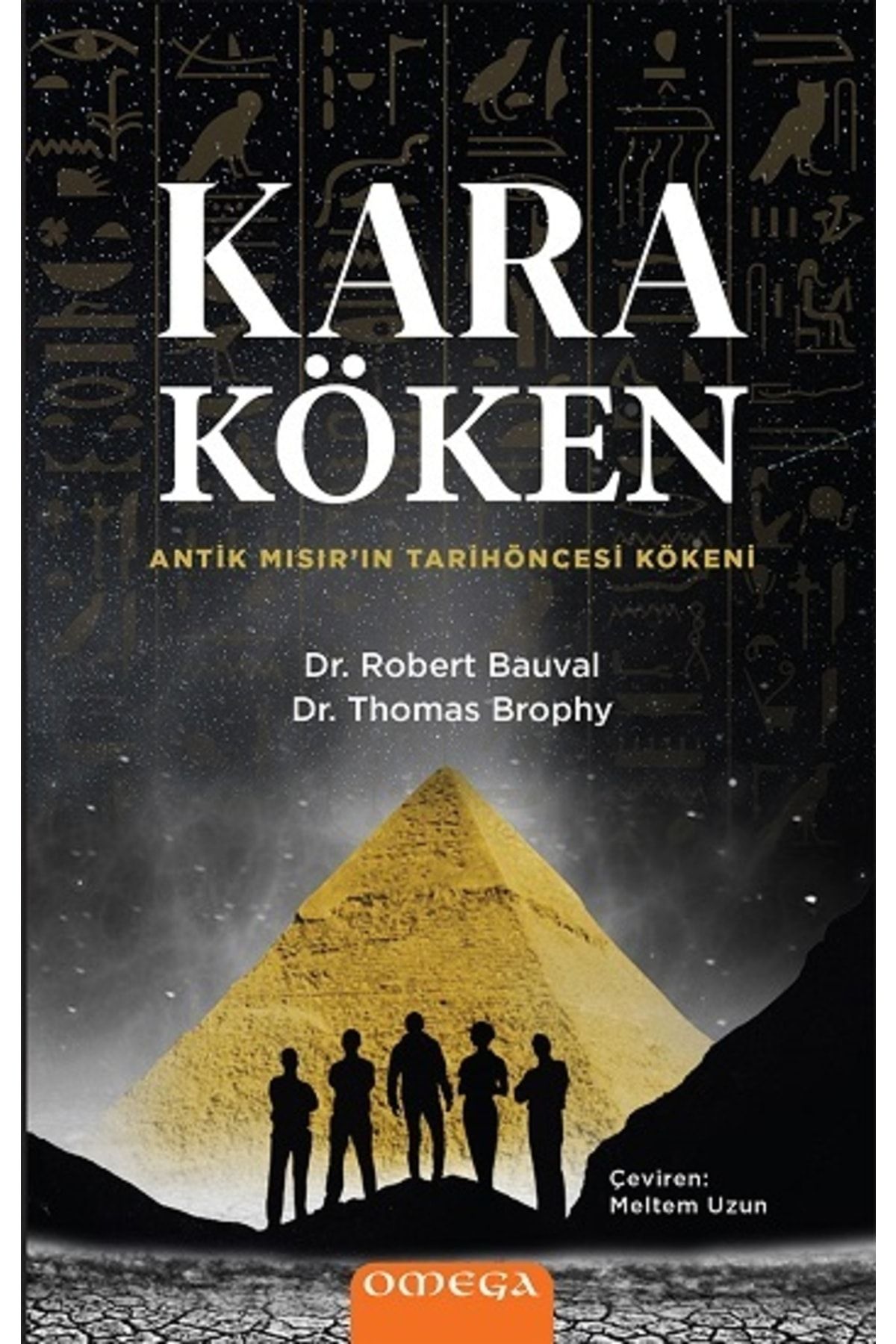 Omega Yayınları Kara Köken Robert Bauval & Thomas Brophy