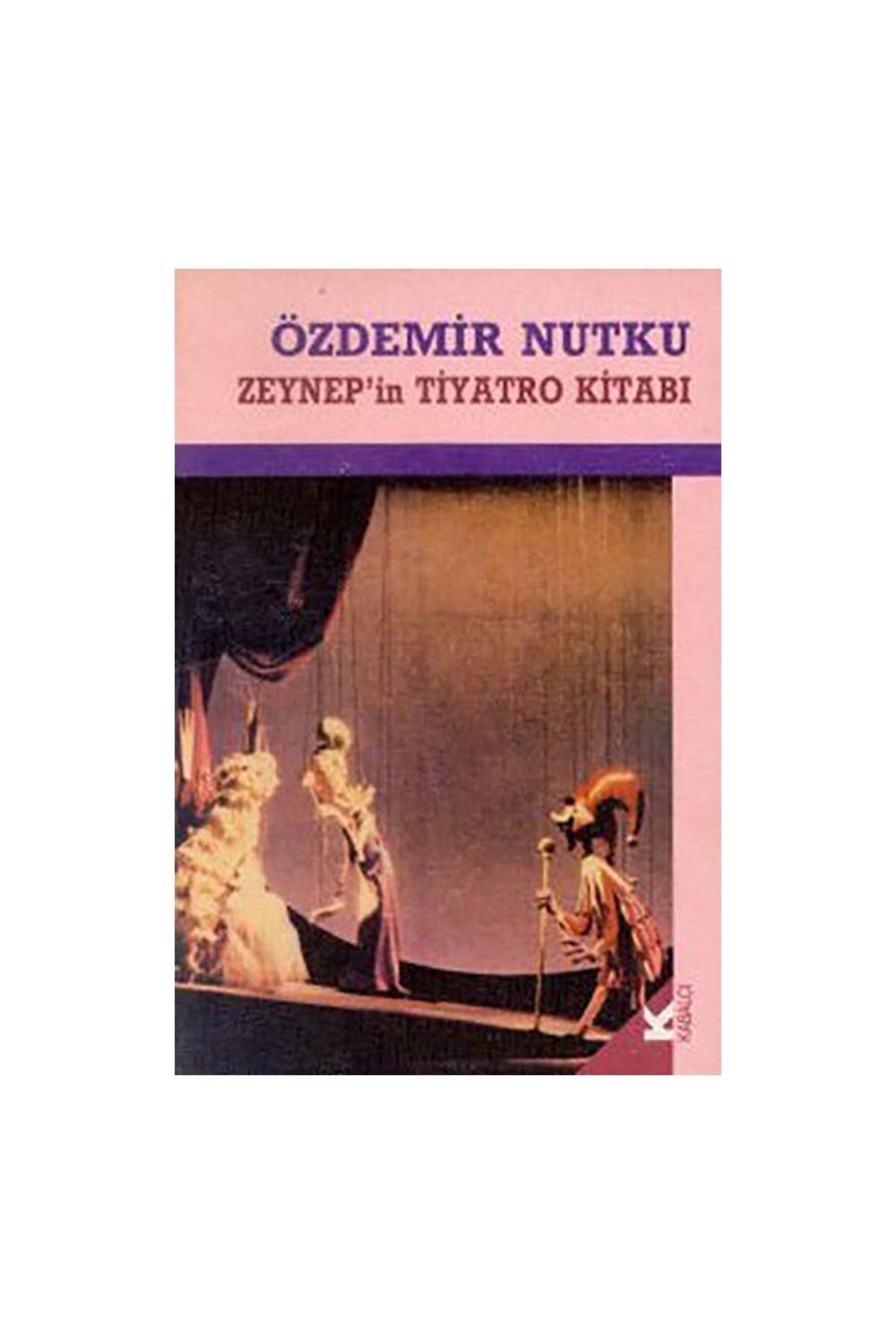 Kabalcı Yayınevi Zeynep'in Tiyatro Kitabı