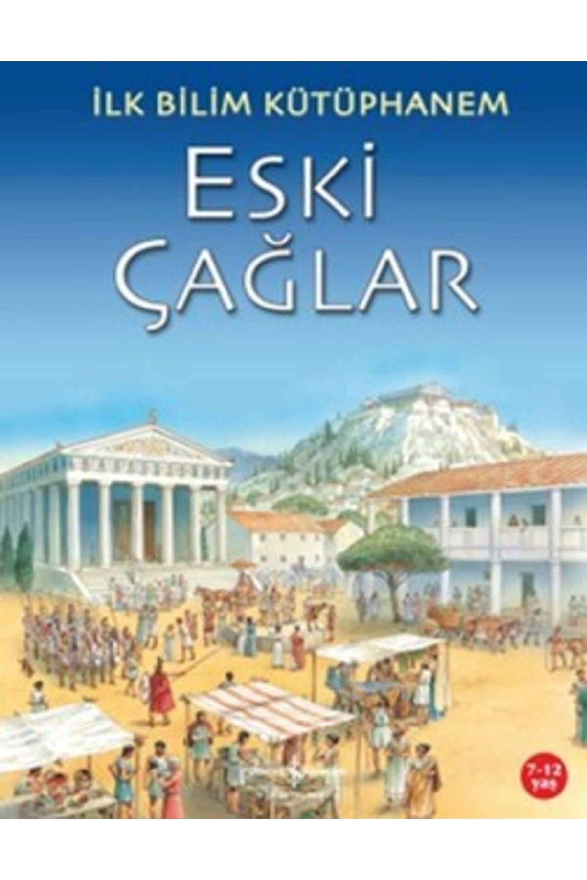 Türkiye İş Bankası Kültür Yayınları Eski Çağlar