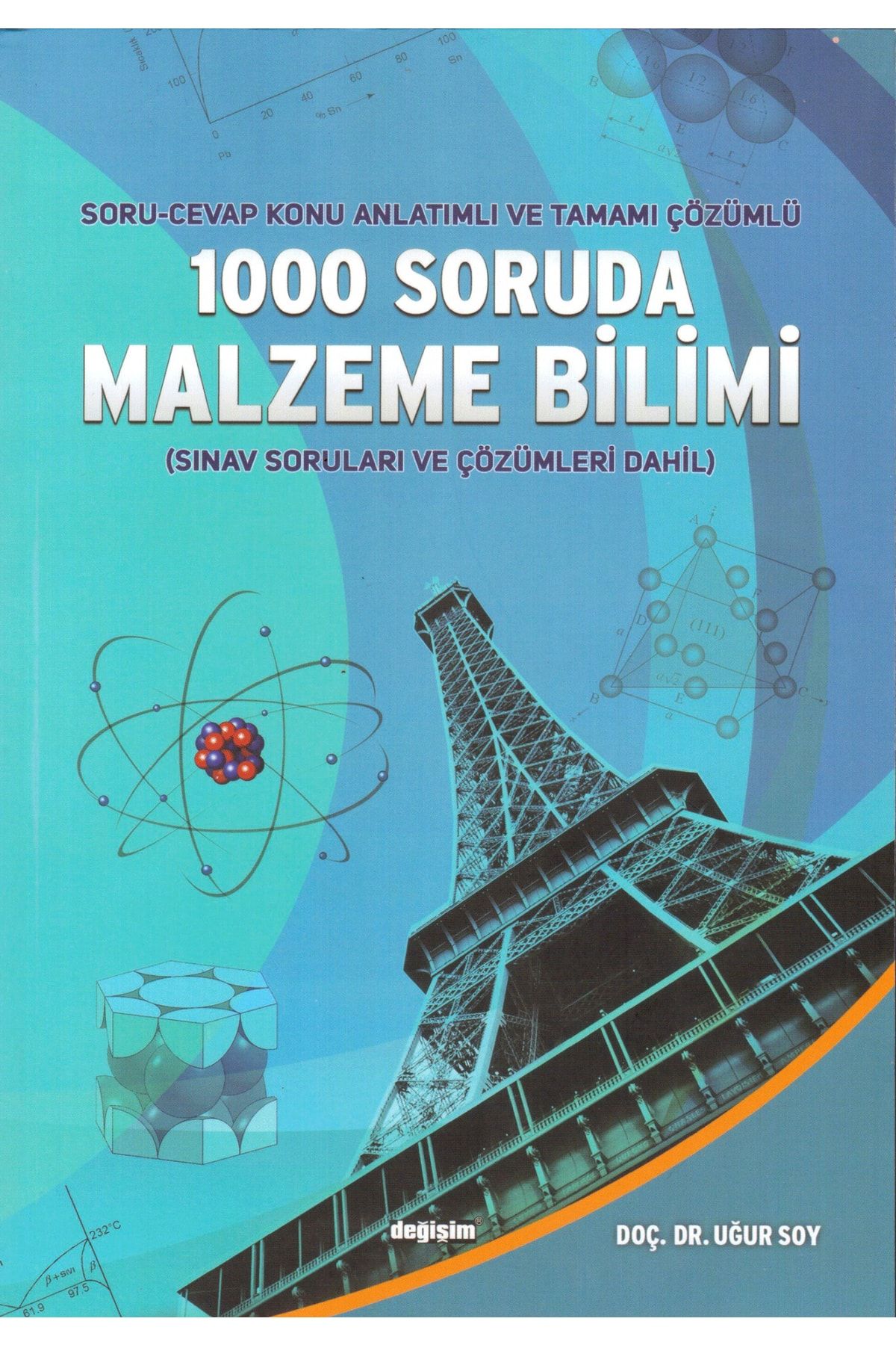 Değişim Yayınları 1000 Soruda Malzeme Bilimi - Uğur Soy