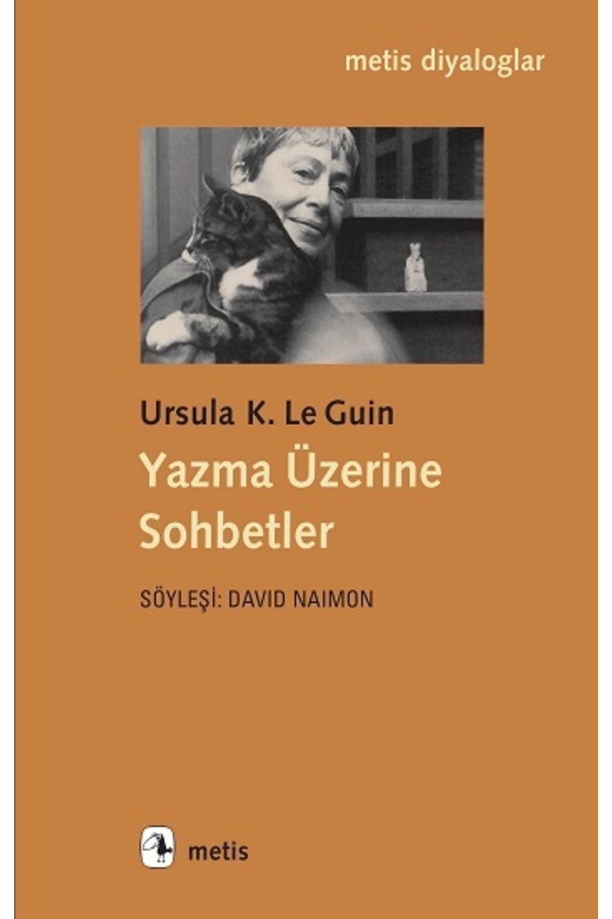 Metis Yayıncılık Yazmak Üzerine Sohbetler - Ursula K. Le Guin