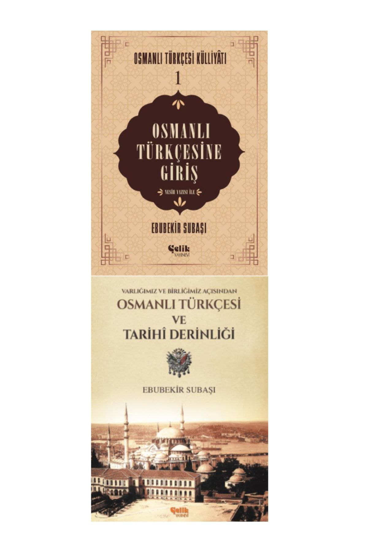 Çelik Yayınevi Osmanlı Türkçesine Giriş - Osmanlı Türkçesi Ve Tarih Derinliği 2'li Set