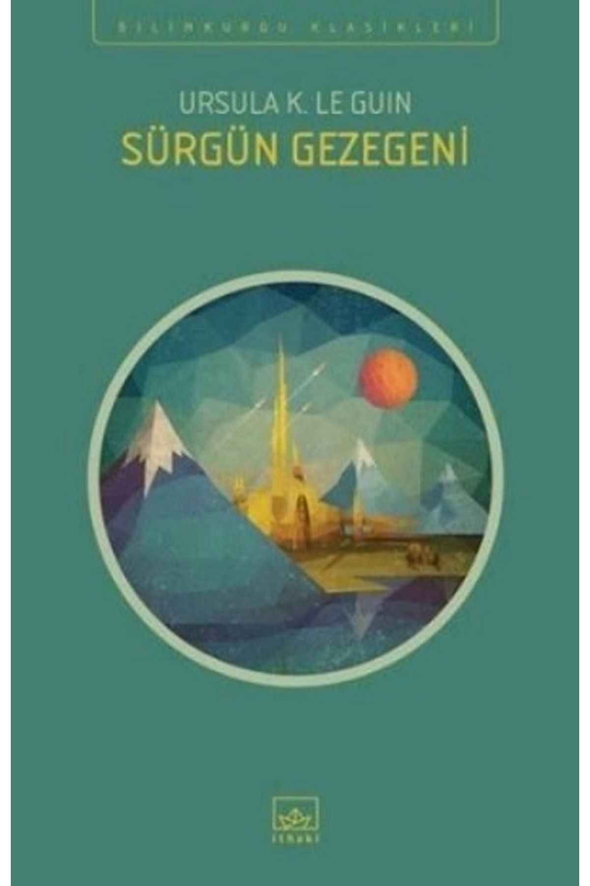 İthaki Yayınları Sürgün Gezegeni - Ursula K. Le Guin -