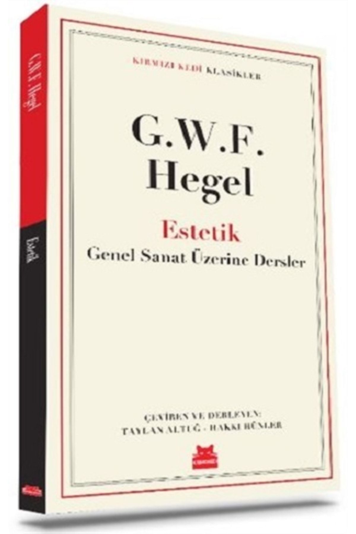 Kırmızı Kedi Yayınları Estetik - Georg Wilhelm Friedrich Hegel -