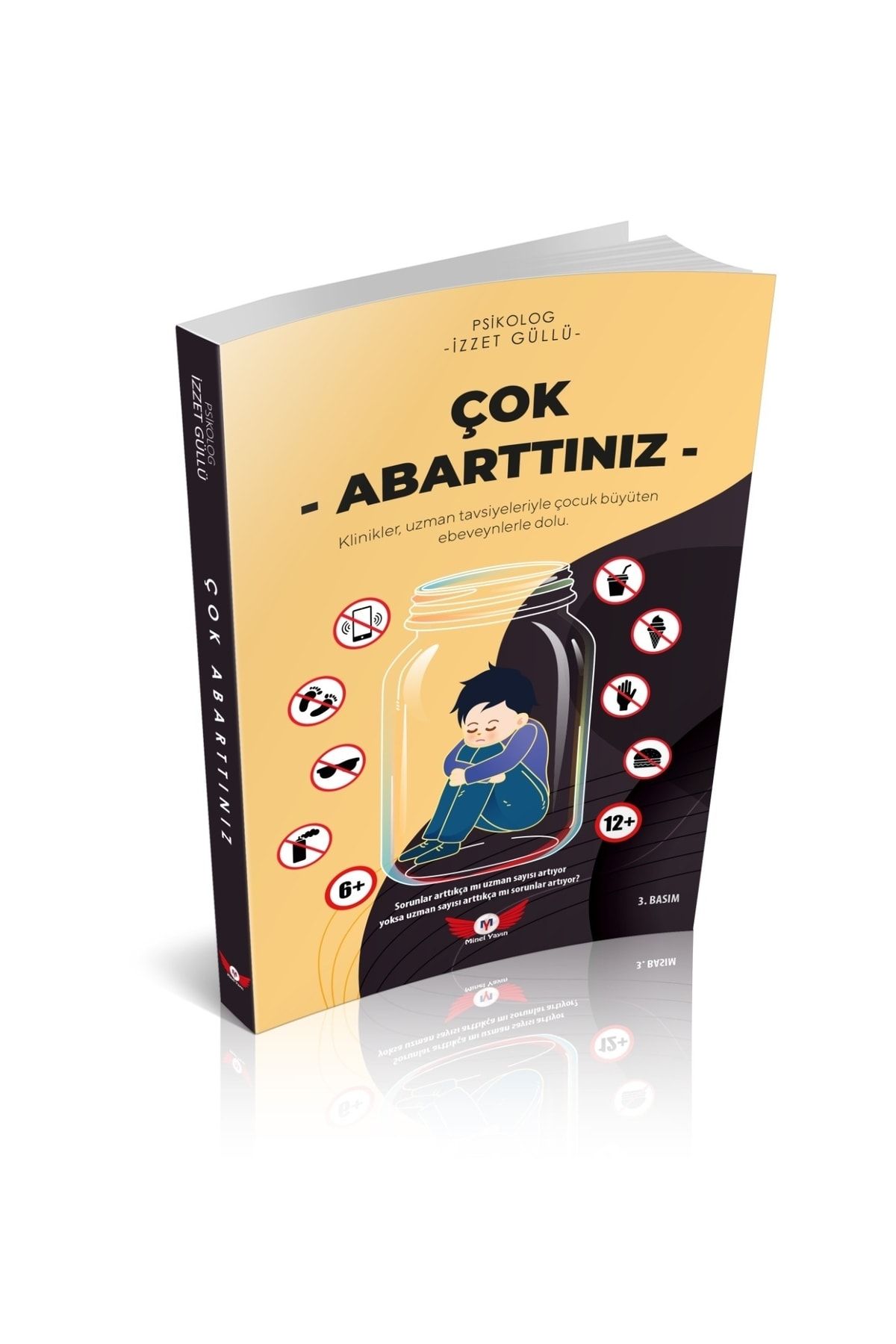 Minel Yayın Çok Abarttınız