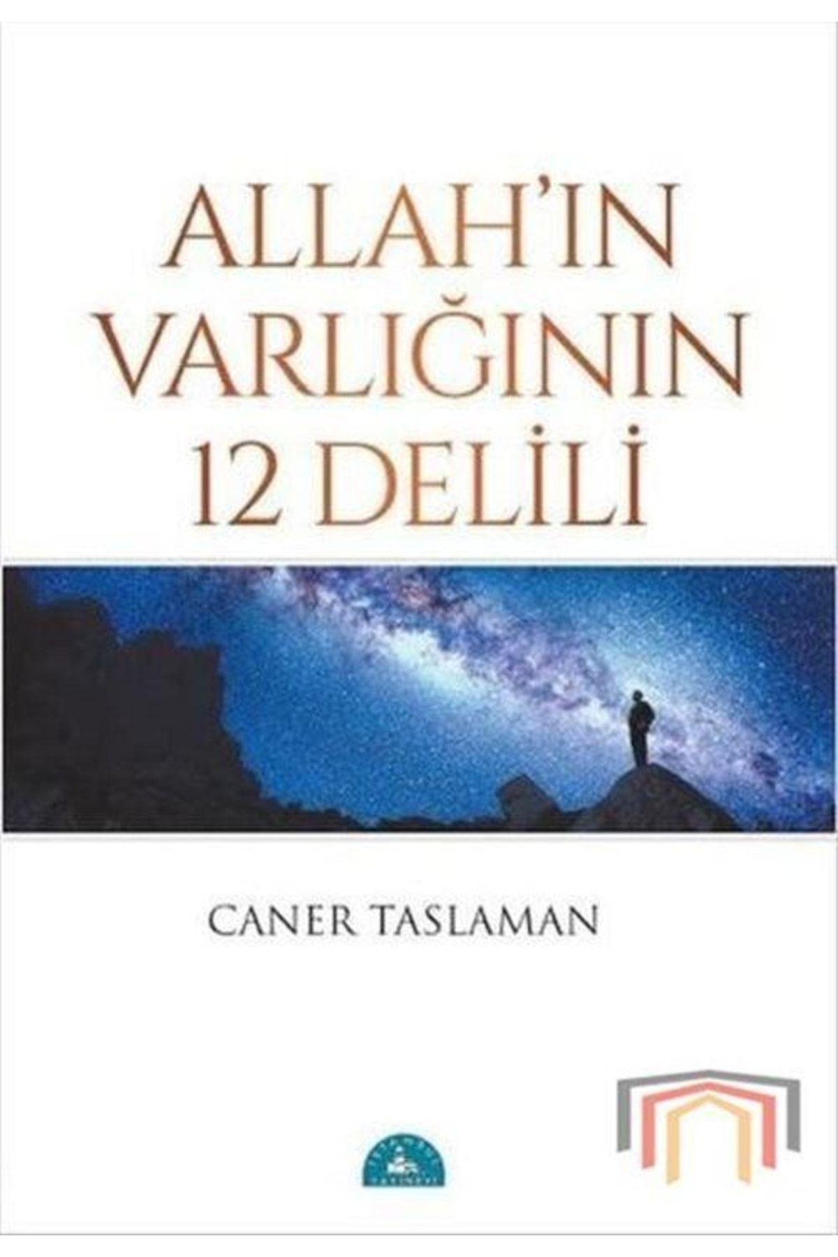 İstanbul Yayınevi Allah'ın Varlığının 12 Delili