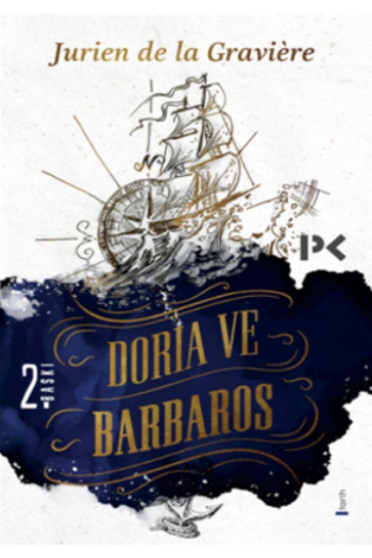 Profil Kitap Doria Ve Barbaros - Jurien De La Graviere