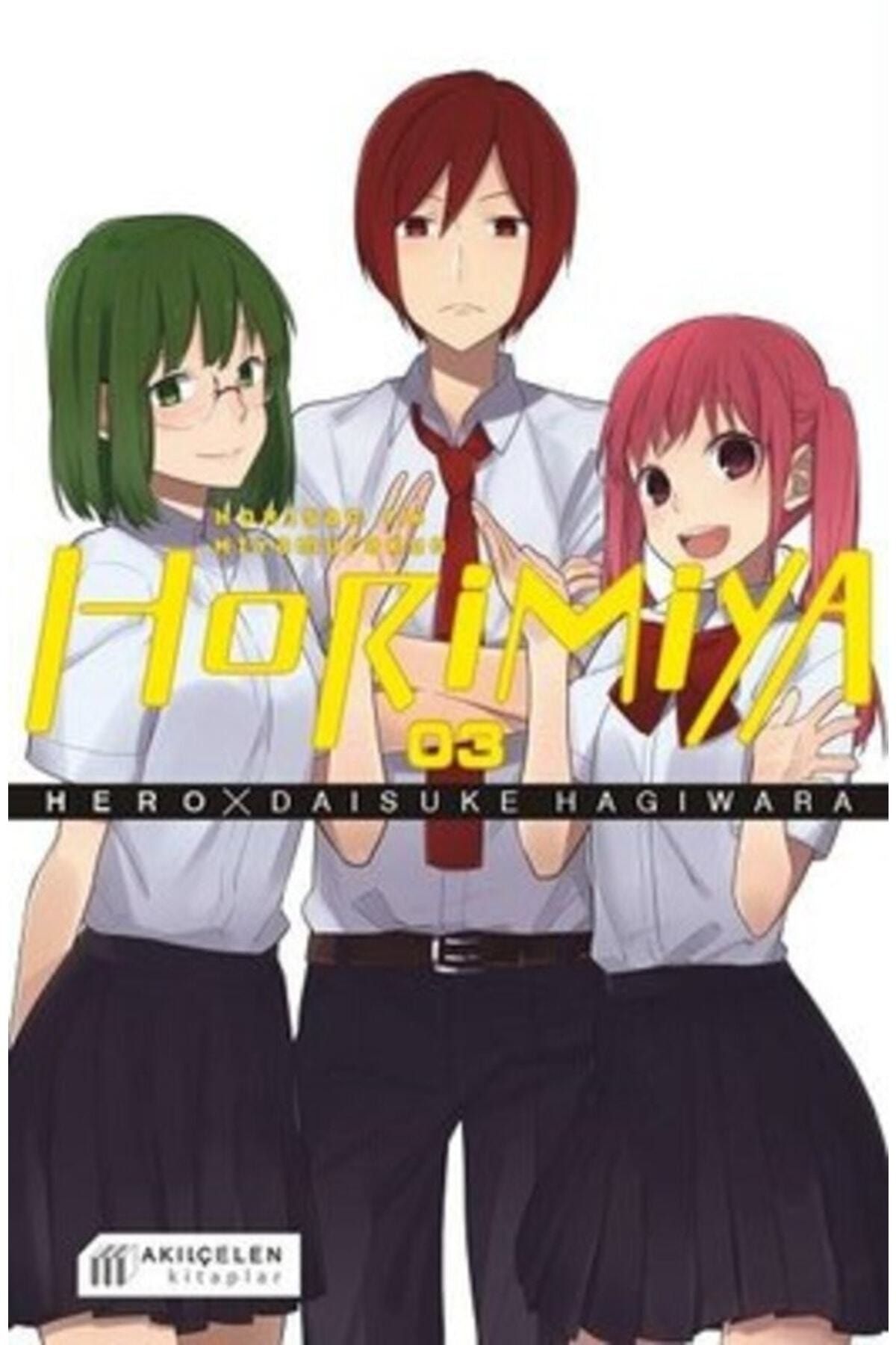 Akılçelen Kitaplar Yay Horimiya 3.cilt - Horisan Ile Miyamurakun / Manga