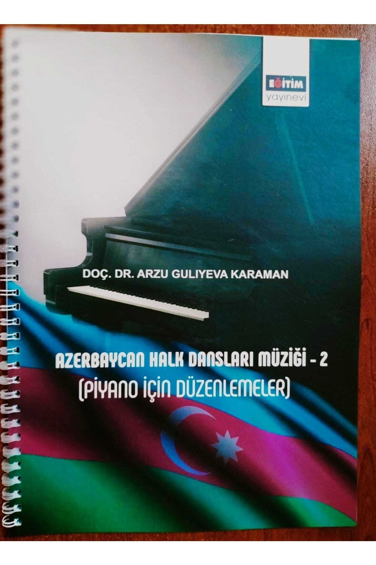 Eğitim Yayınevi Azerbaycan Halk Dansları Müziği 2 - Piyano Için Düzenlemeler
