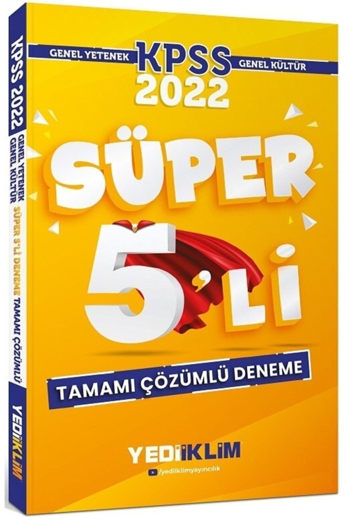 Yediiklim Yayınları 2022 Kpss Genel Yetenek Genel Kültür Tamamı Çözümlü Süper 5'li De