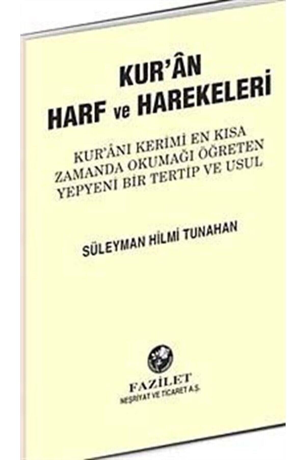 Fazilet Neşriyat Elifba / Kuran Harf Ve Harekeleri (BÜYÜK BOY) - Süleyman Hilmi Tunahan