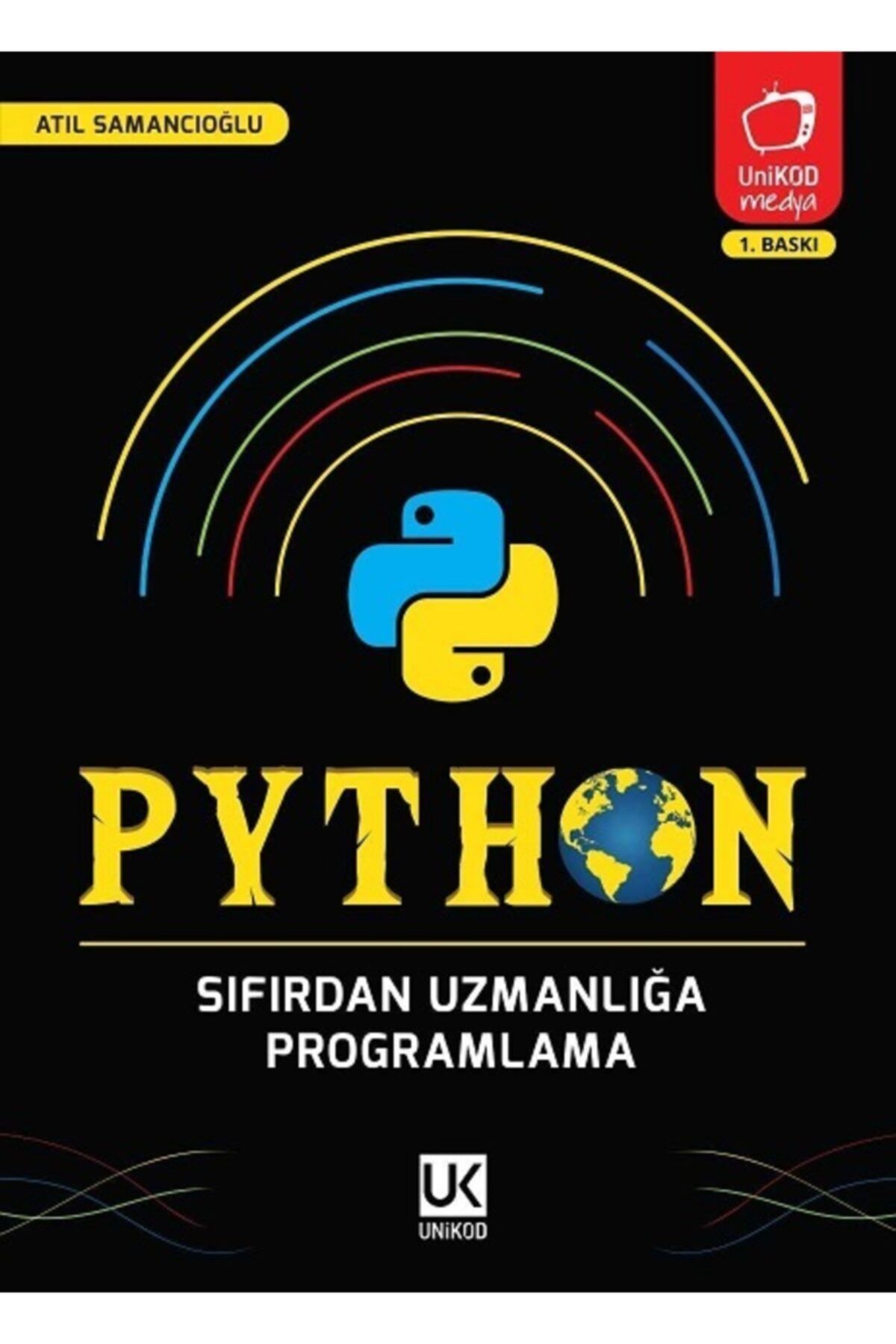 Unikod Sıfırdan Uzmanlığa Python Programlama