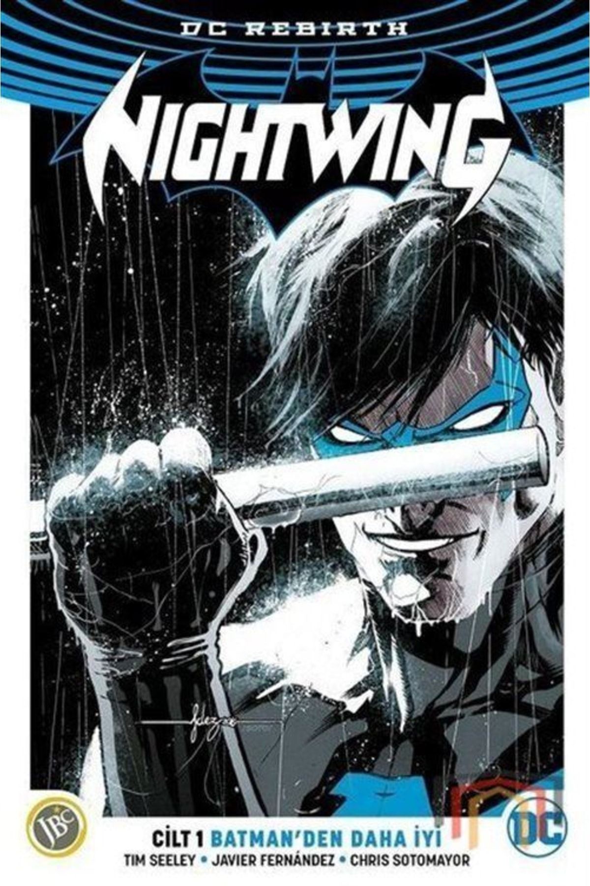 Jbc Yayıncılık Nightwing Cilt 1 Batman'den Daha Iyi  Tim Seeley