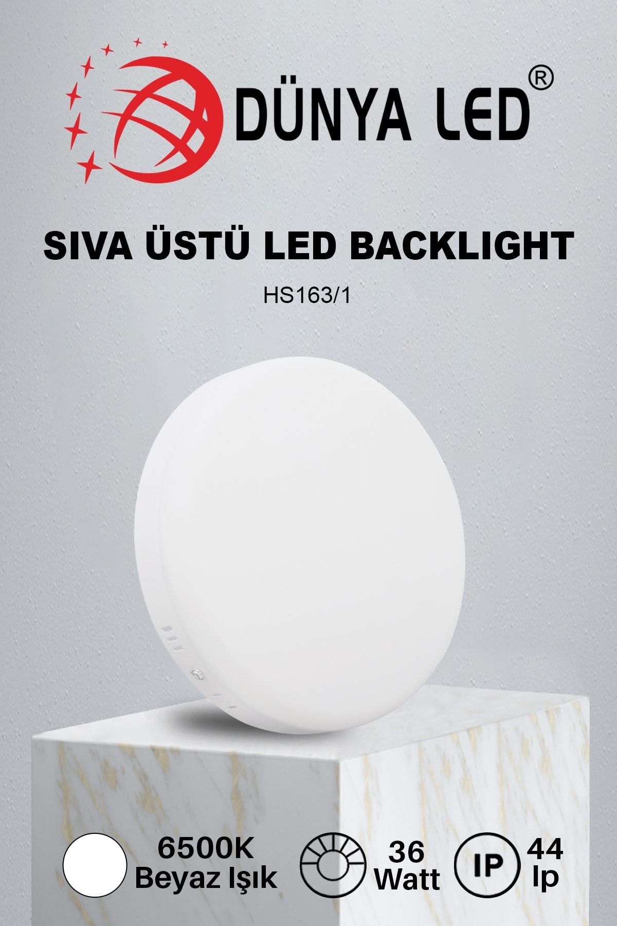 DÜNYA LED Hs.163/1 36w Sıva Üstü Yuvarlak Led Backlıght 6500k Beyaz Işık Drıver
