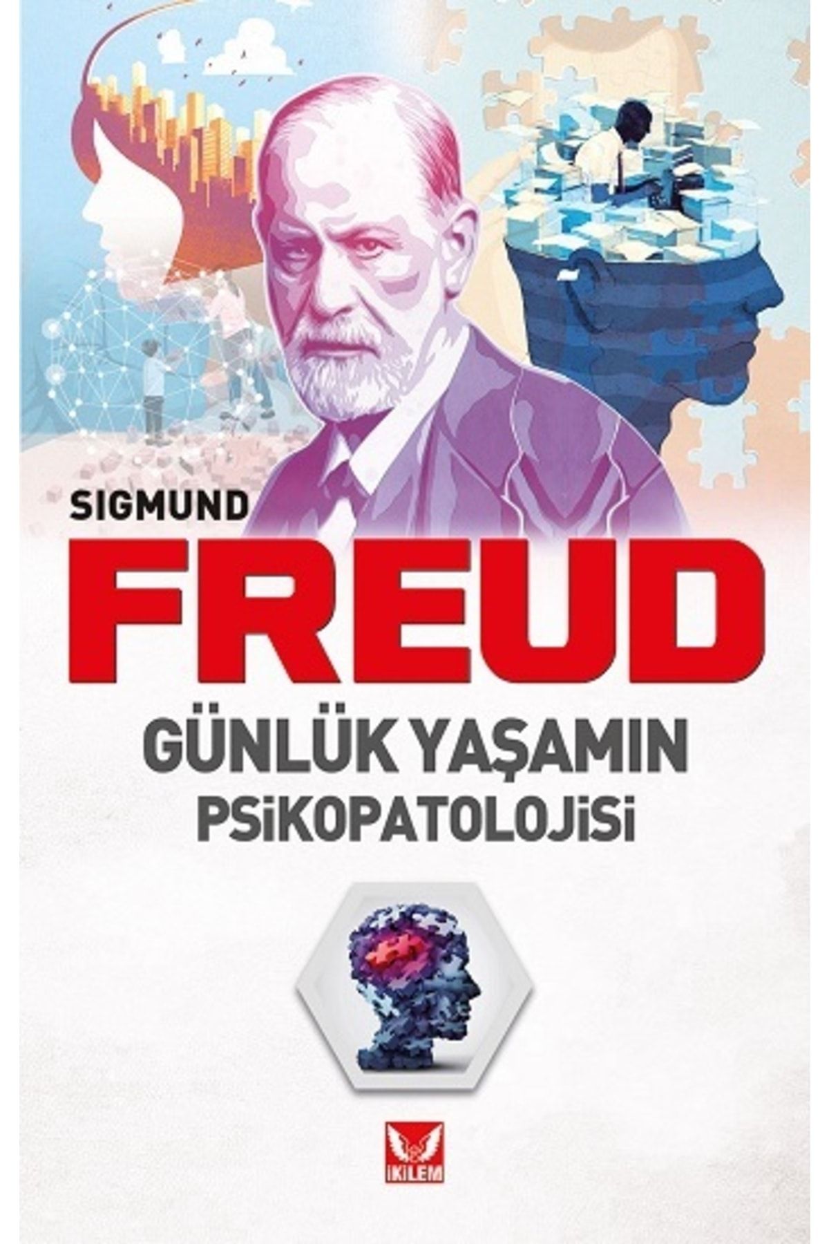 İkilem Yayınevi Günlük Yaşamın Psikopatolojisi /sigmund Freud /