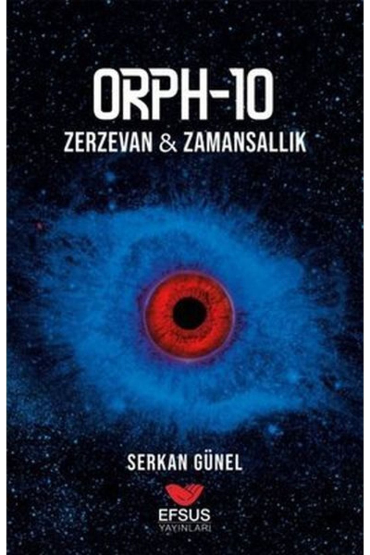 Efsus Yayınları Orph-10 Zerzevan - Zamansallık