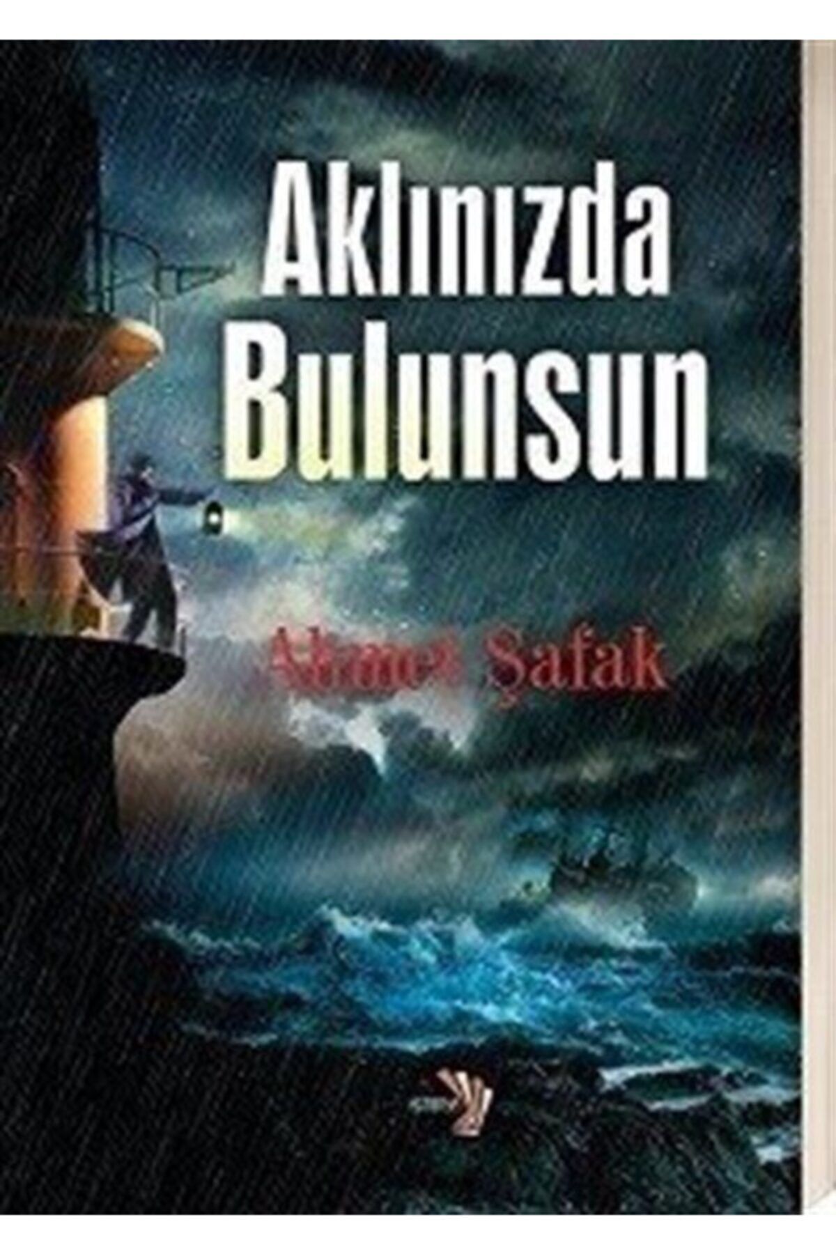 Küsena Yayınları Aklınızda Bulunsun / Ahmet Şafak / / 9786058166424