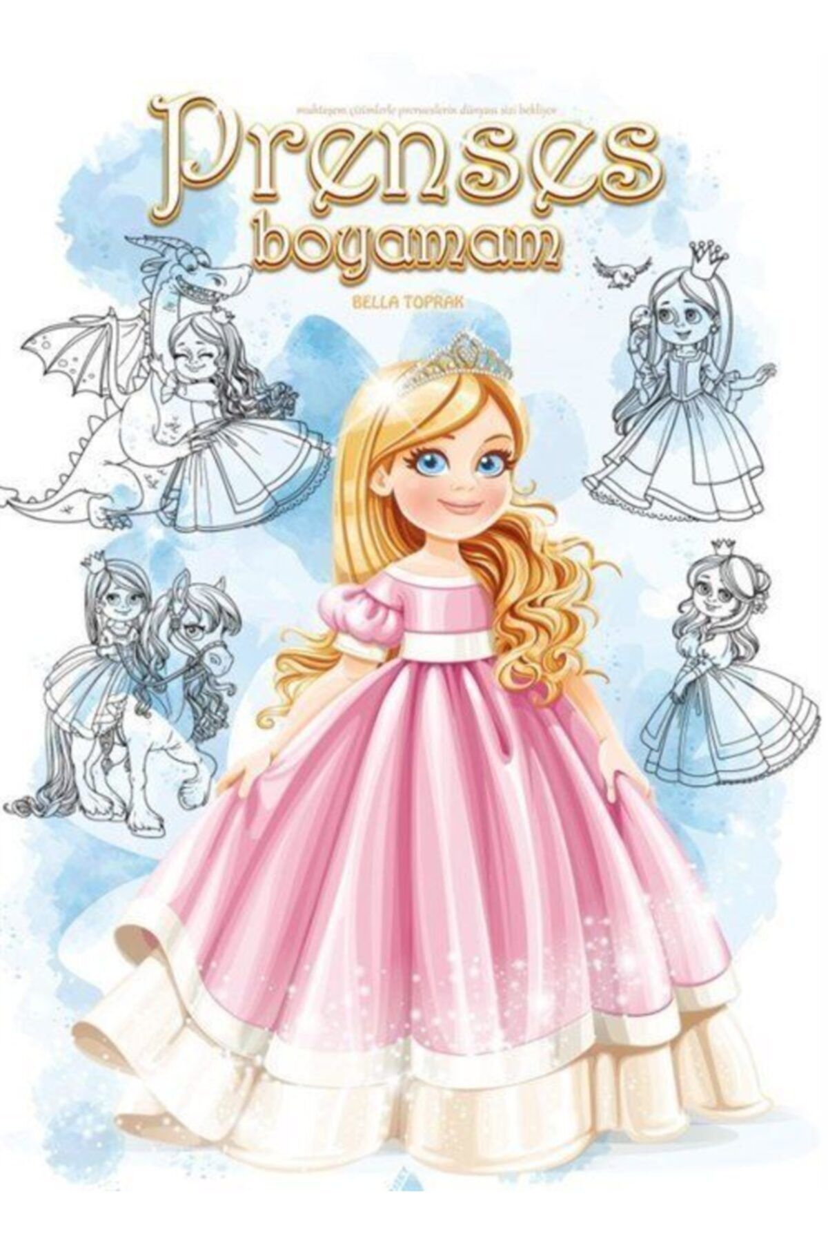 Genel Markalar Prenses Boyamam - Kuzey Çocuk Yayınları - Bella Toprak Kitabı