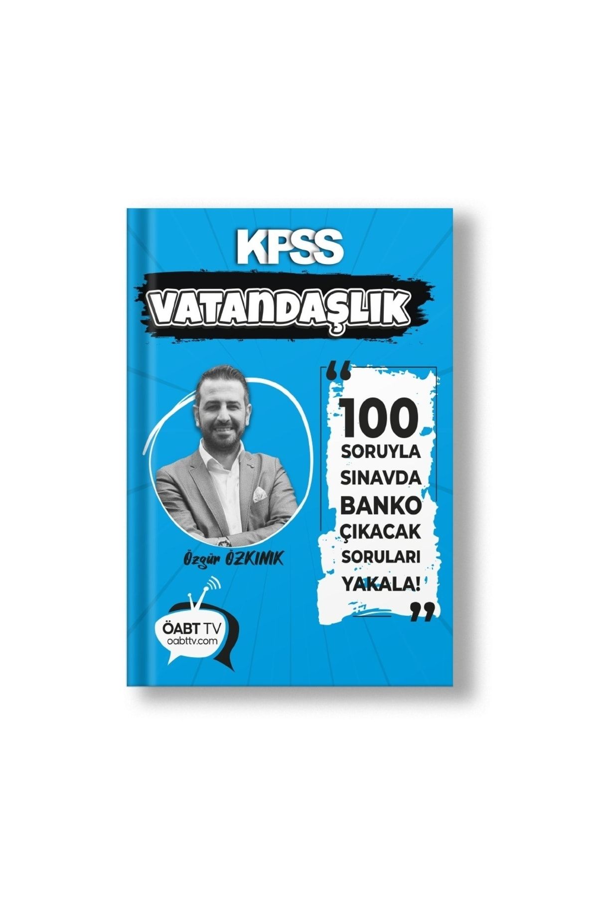 TKM Akademi Kpss Vatandaşlık 100 Soruda Banko Çıkacak Soruları Yakala - Özgür Özkınık-öabt Tv