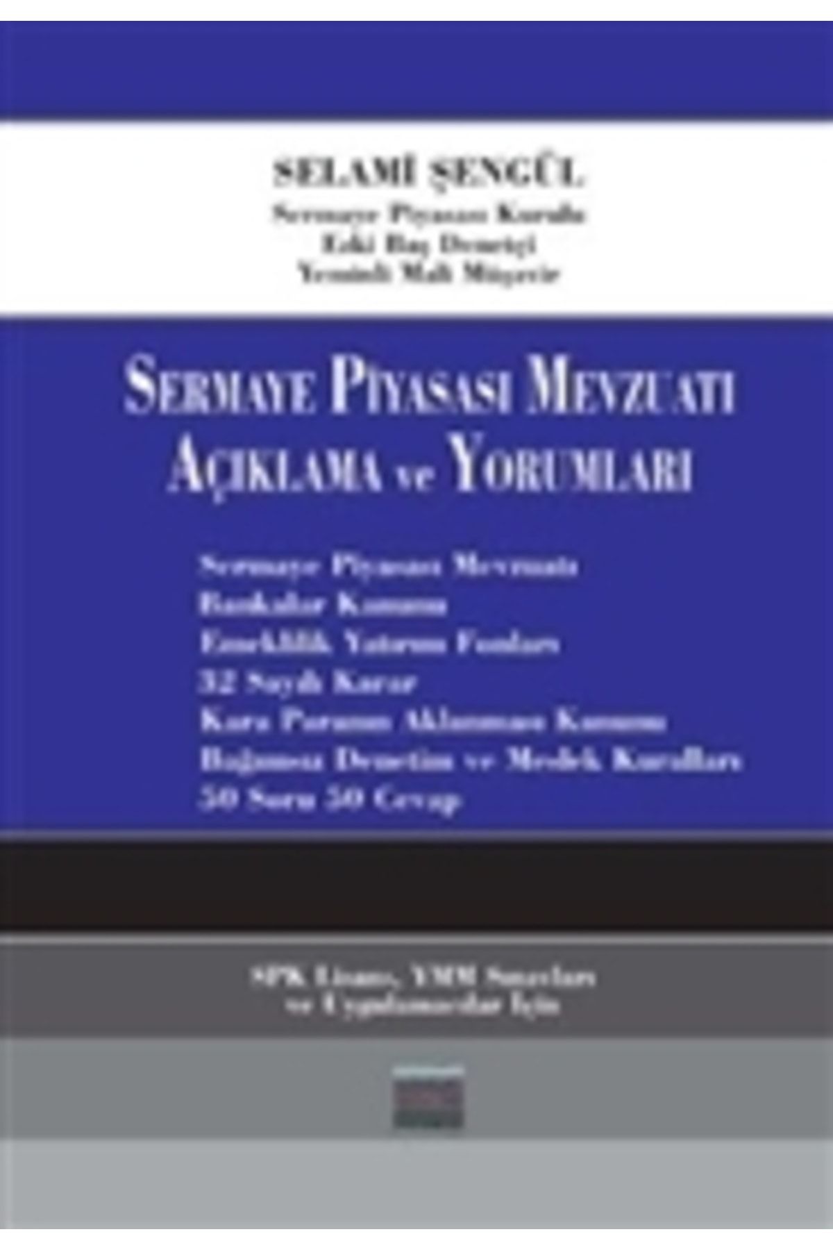 İmaj Yayıncılık Sermaye Piyasası Mevzuatı Açıklama Ve Yorumlama