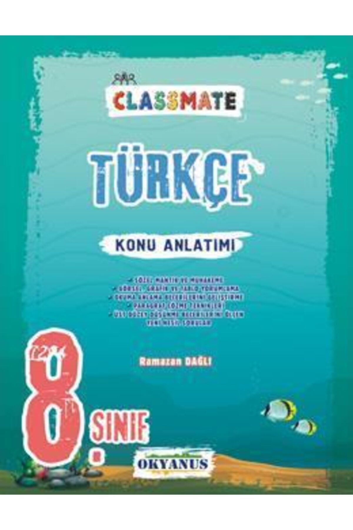 Okyanus Yayınları 8.Sınıf Lgs Classmate Türkçe Konu Anlatımlı  2021 Lgs Kitapları
