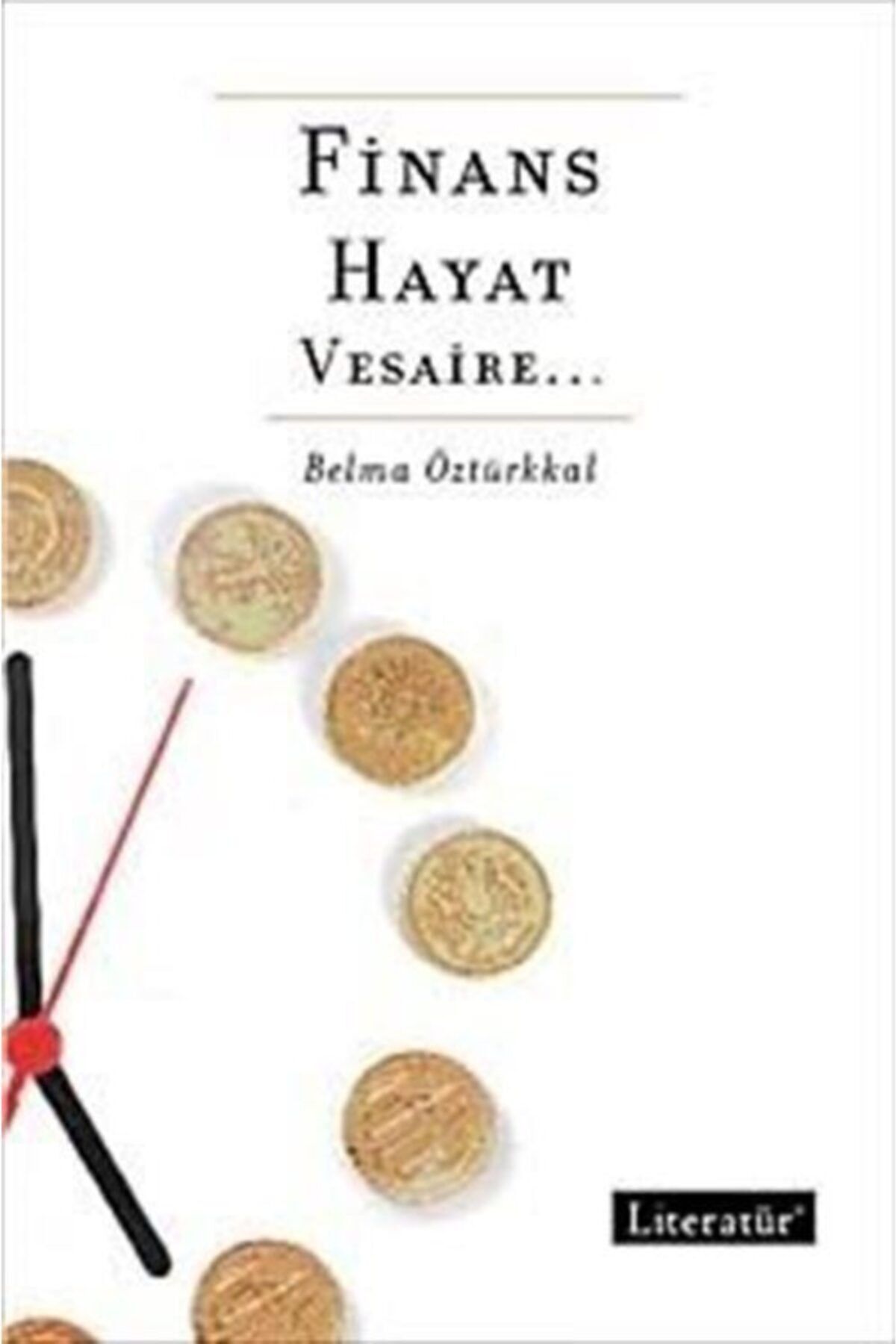 Literatür Yayınları Finans Hayat Vesaire..