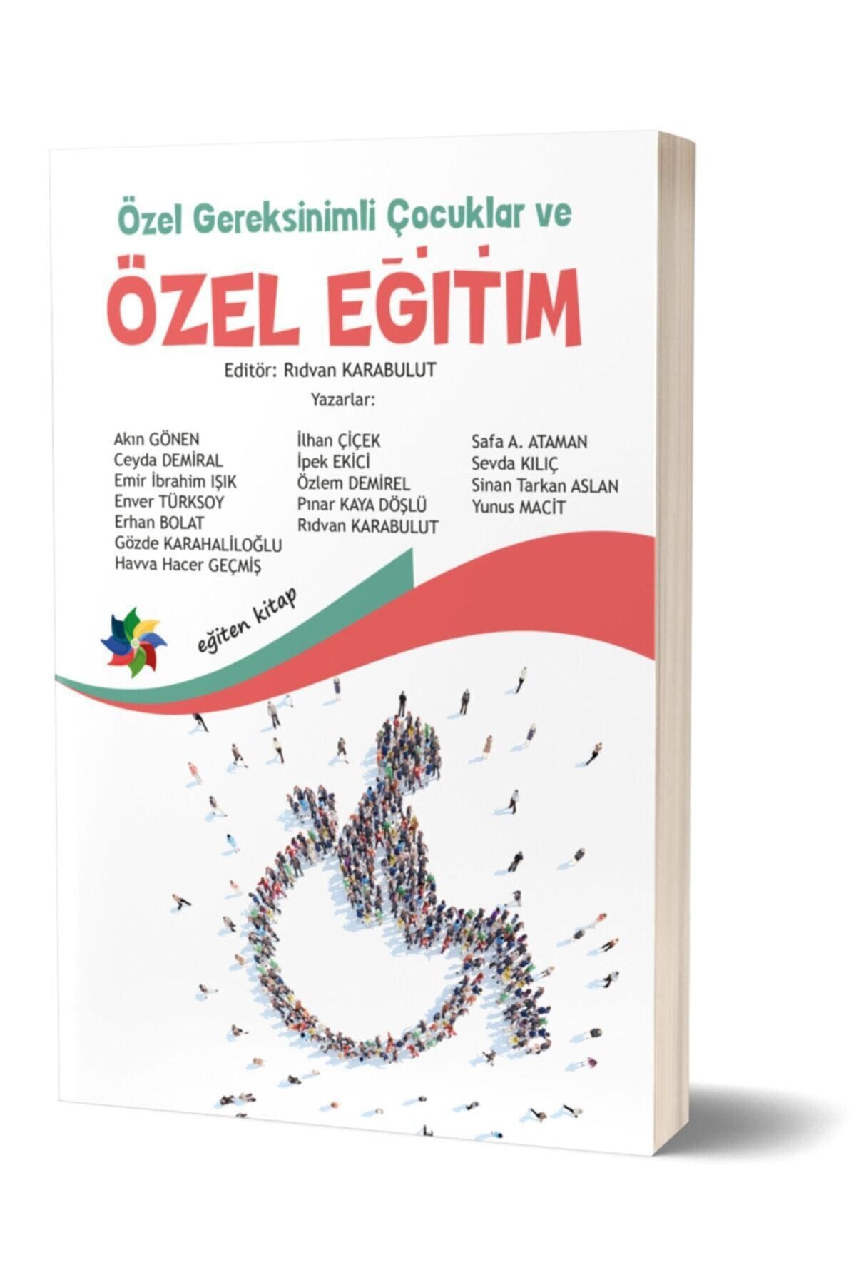 Genel Markalar Özel Gereksinimli Çocuklar Ve Özel Eğitim Ed. Rıdvan Karabulut Yayınları