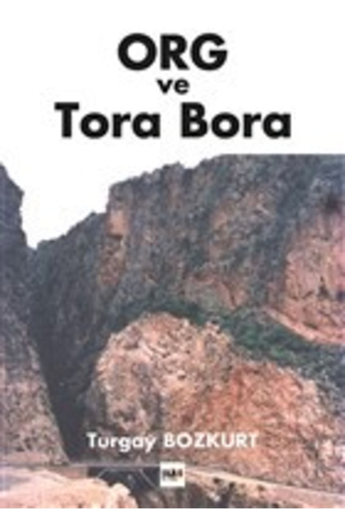 Tilki Kitap Org Ve Tora Bora M. Turgay Bozkurt