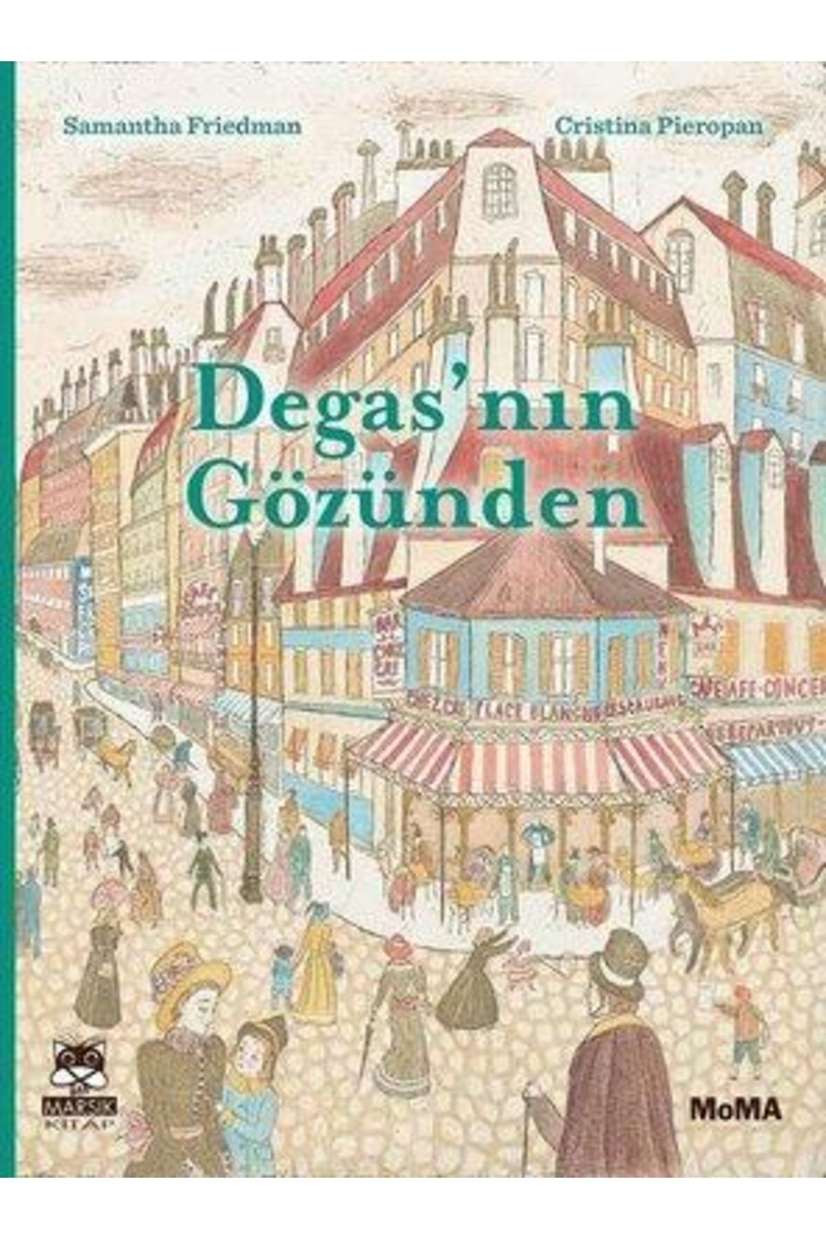 Can Yayınları Degas'nın Gözünden kitabı / Samantha Friedman / Marsık Kitap
