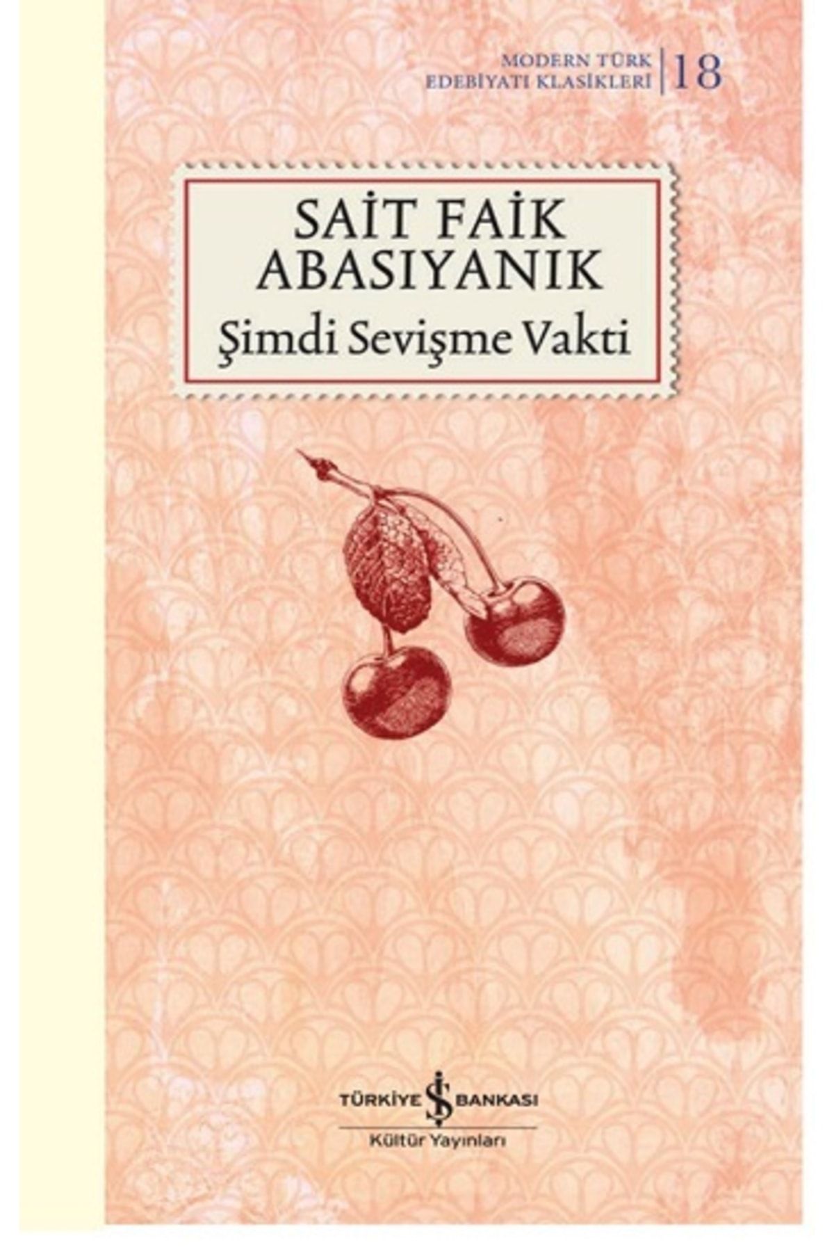 Türkiye İş Bankası Kültür Yayınları Şimdi Sevişme Vakti - K.kapak (modern T.e.k)